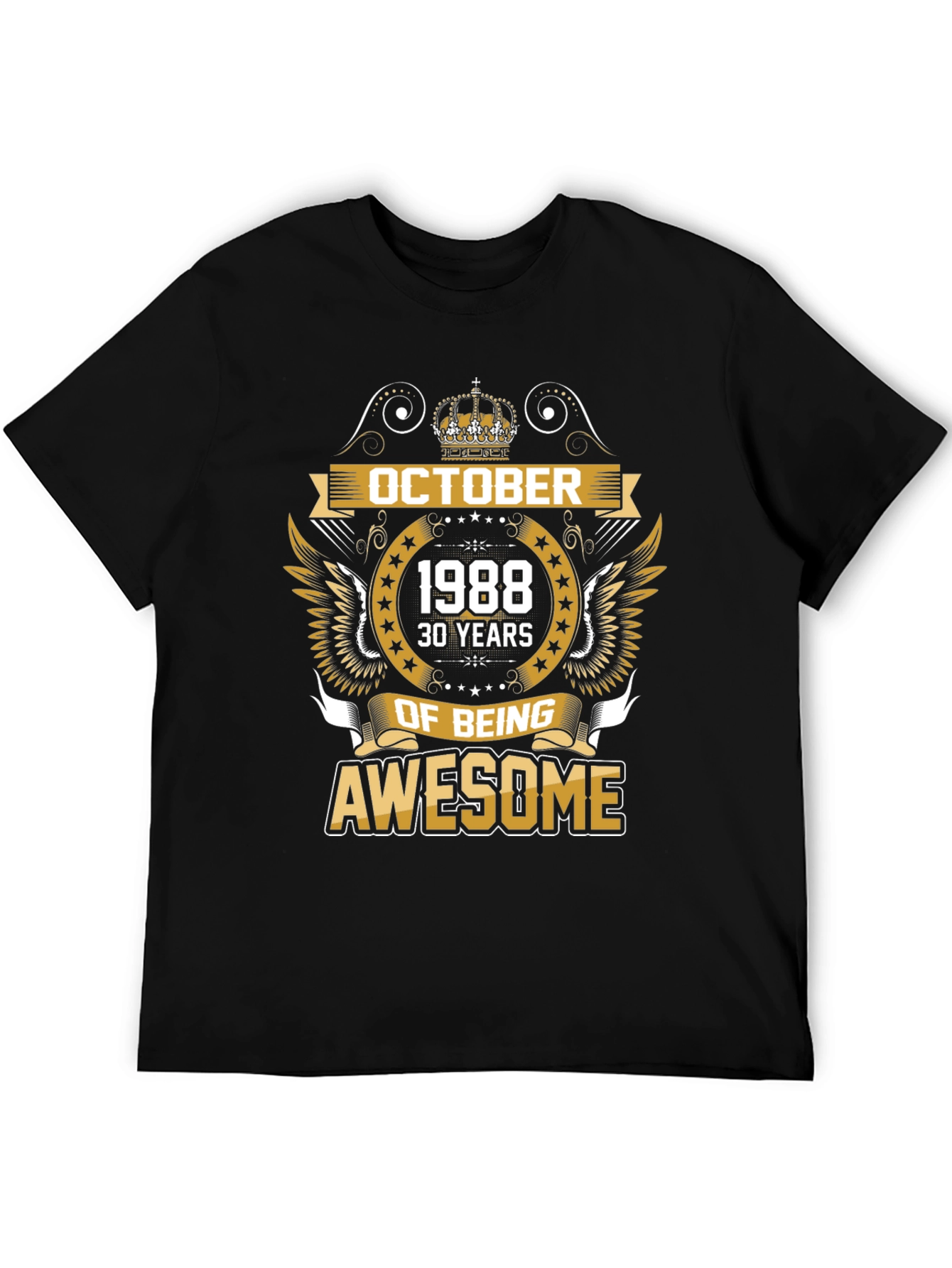 October 1988 30 Years of Being Awesome T-Shirt
