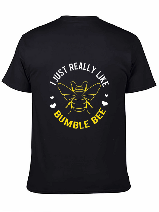 Bumble Bee Graphic Tee - I Just Really Like Bumble Bees T-Shirt