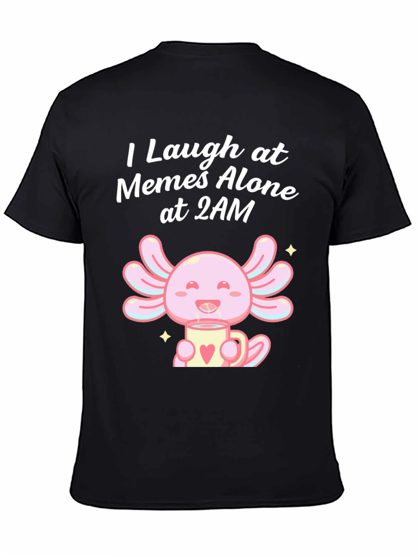 I Laugh at Memes Axolotl T-Shirt