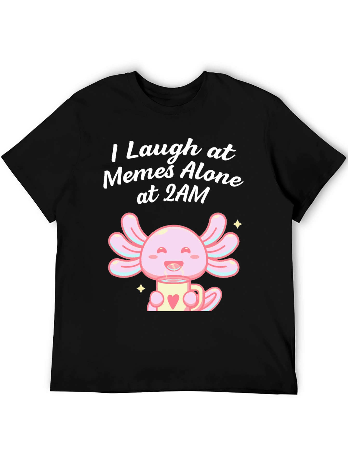 I Laugh at Memes Axolotl T-Shirt