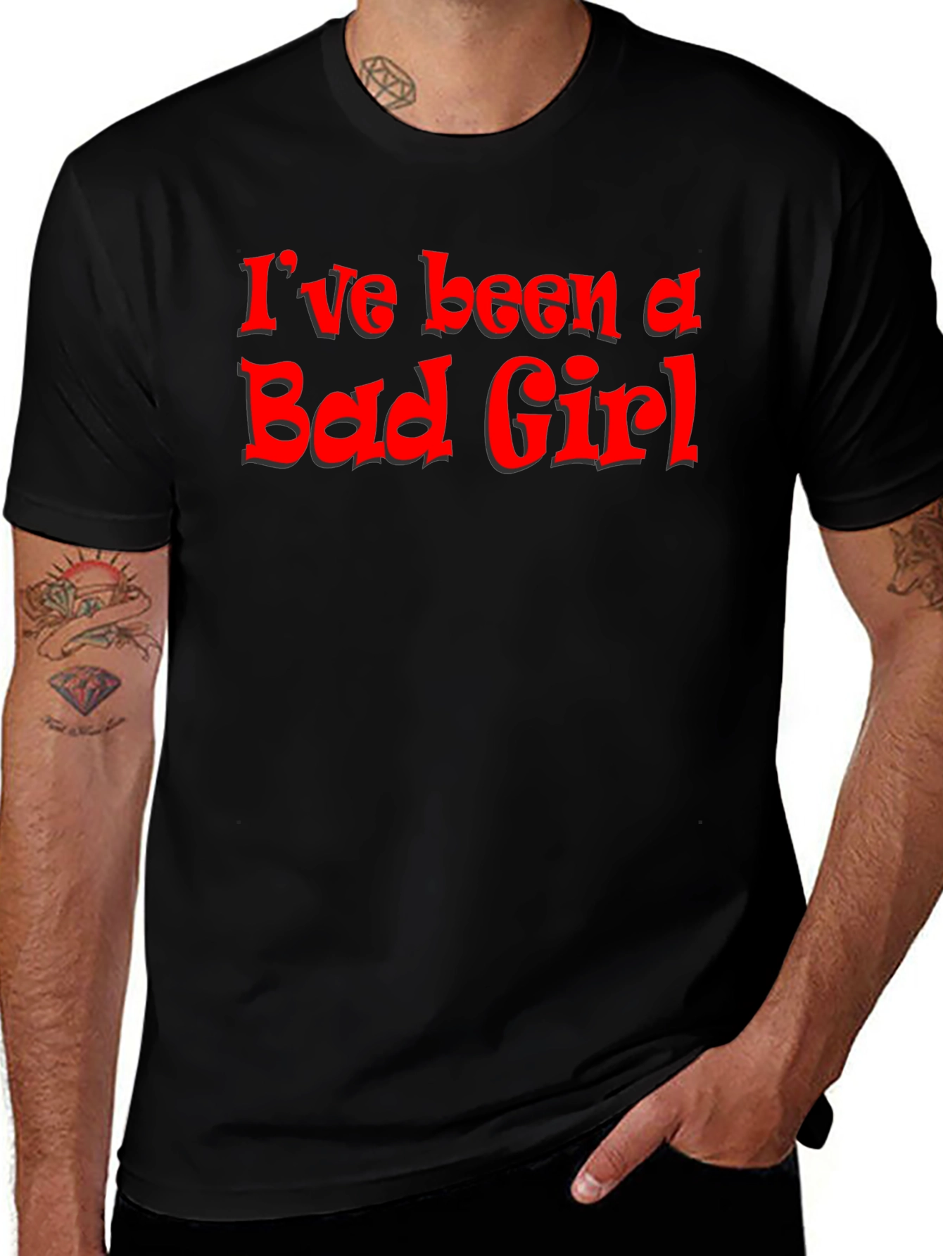 Ive Been A Bad Girl - Graphic T-Shirt