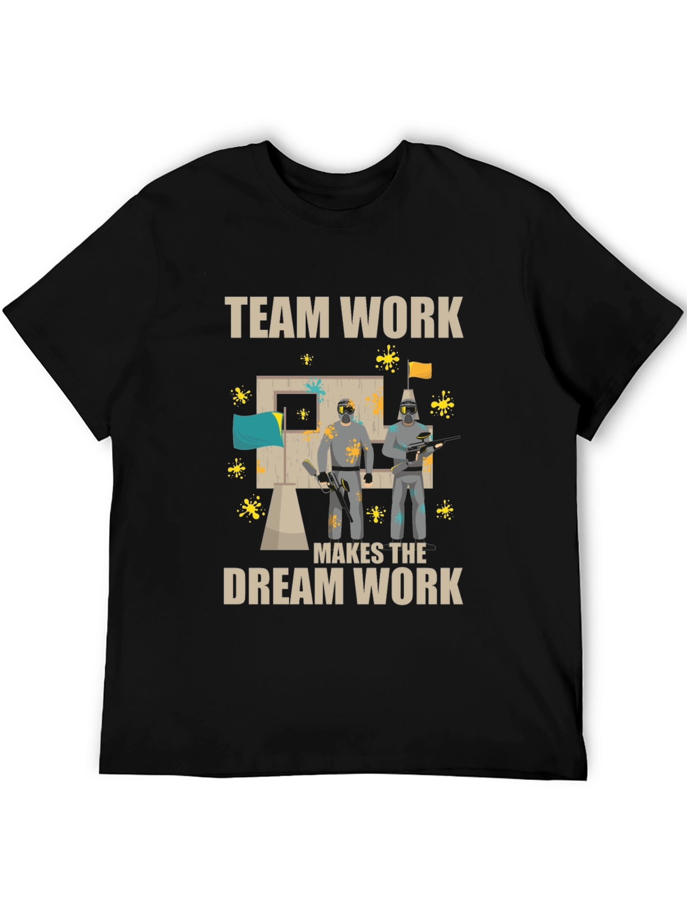 Teamwork Makes The Dream Work Paintball T-Shirt