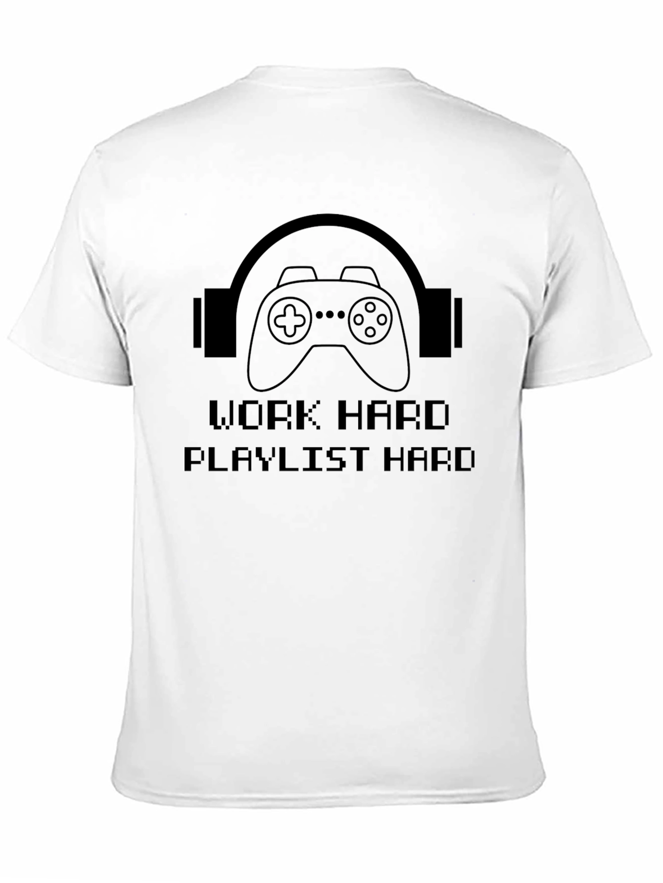 Work Hard Playlist Hard T-Shirt