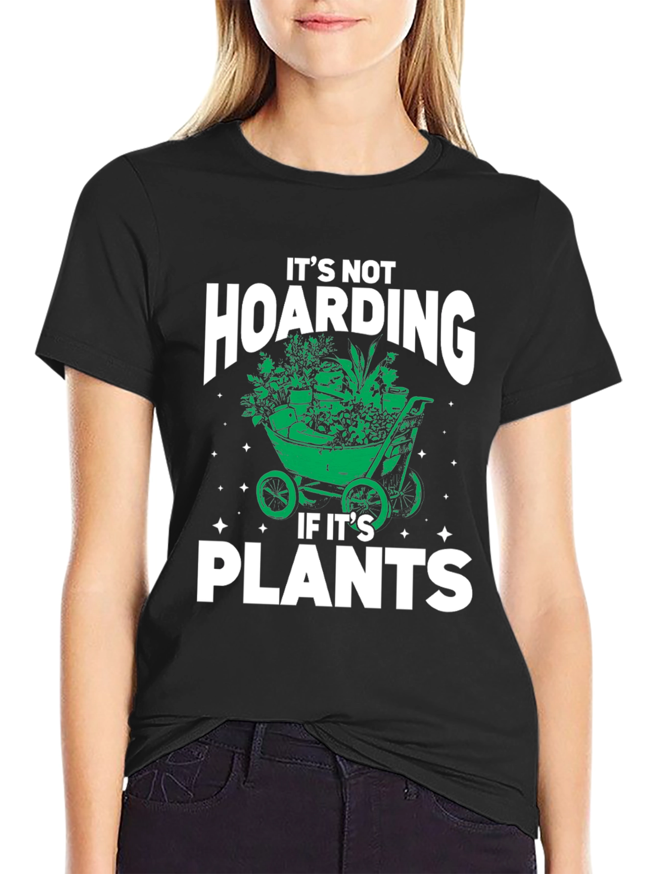Its Not Hoarding If Its Plants T-Shirt