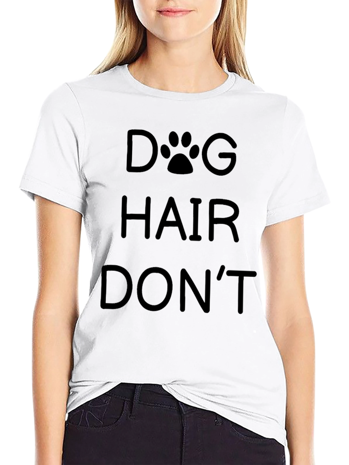 Dog Hair Dont Care T-Shirt