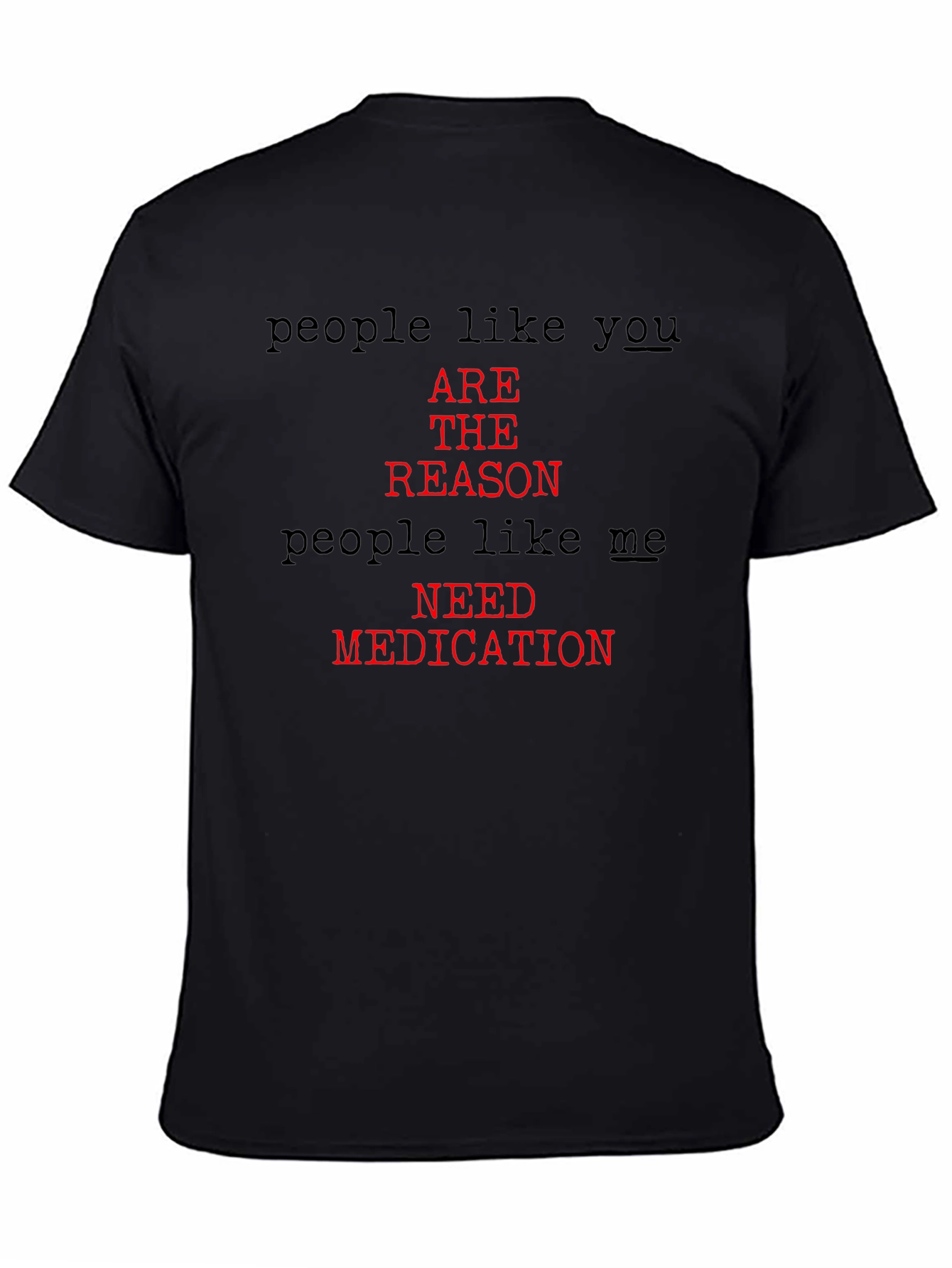 People Like You Graphic Tee - Sarcastic T-Shirt