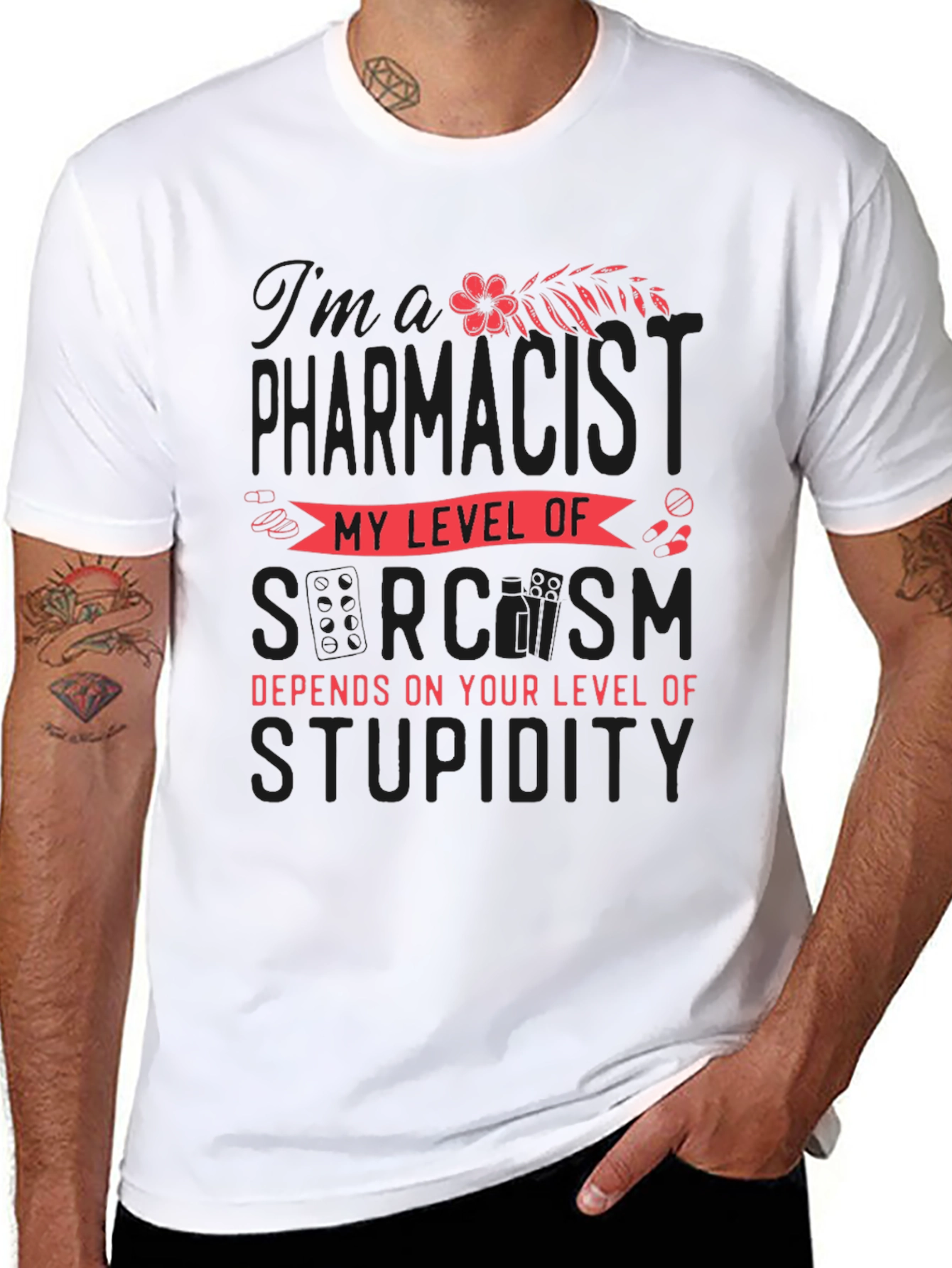 Pharmacist Sarcasm T-Shirt - Funny Pharmacy Tee