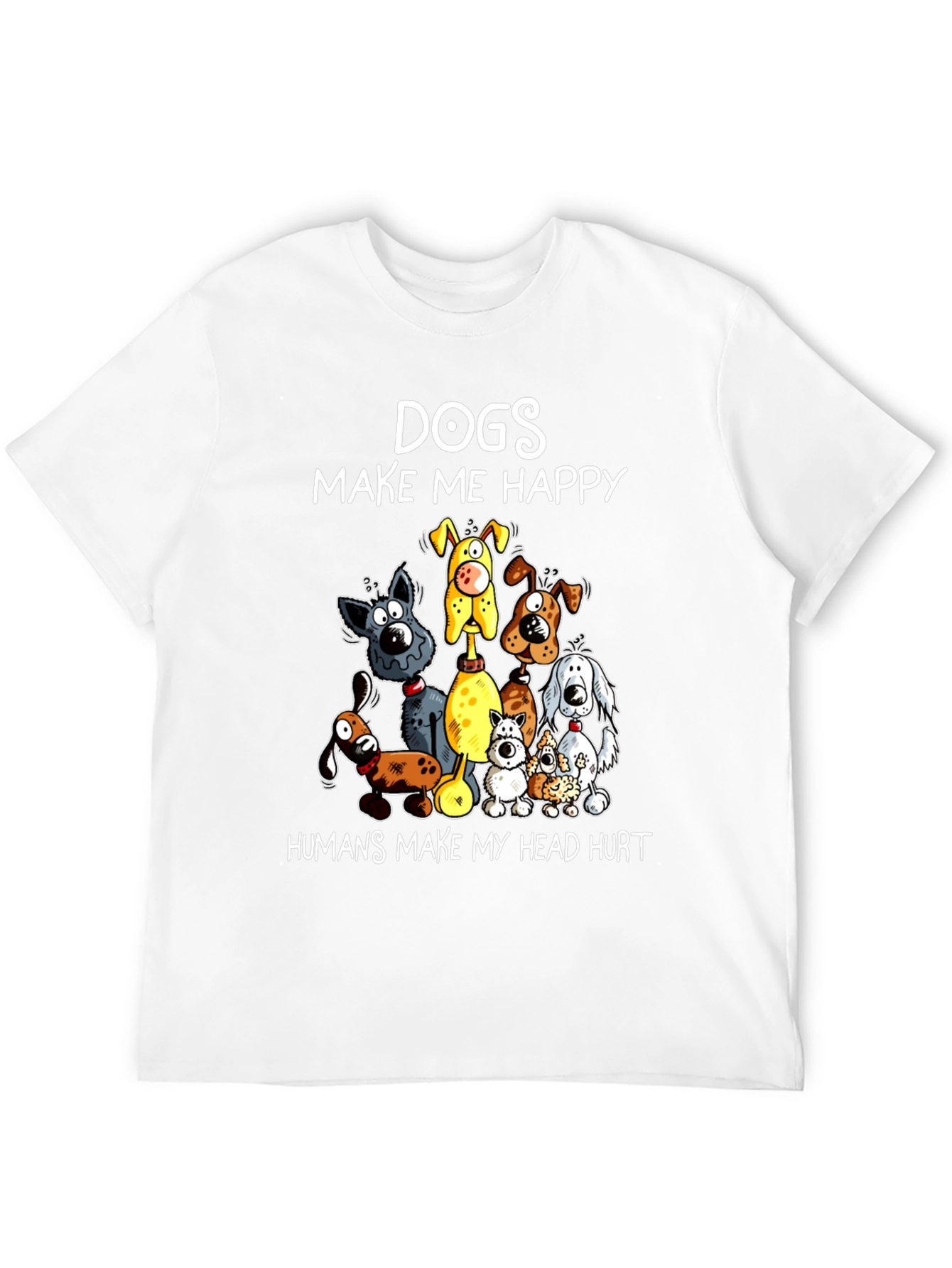 Dogs Make Me Happy Graphic T-Shirt