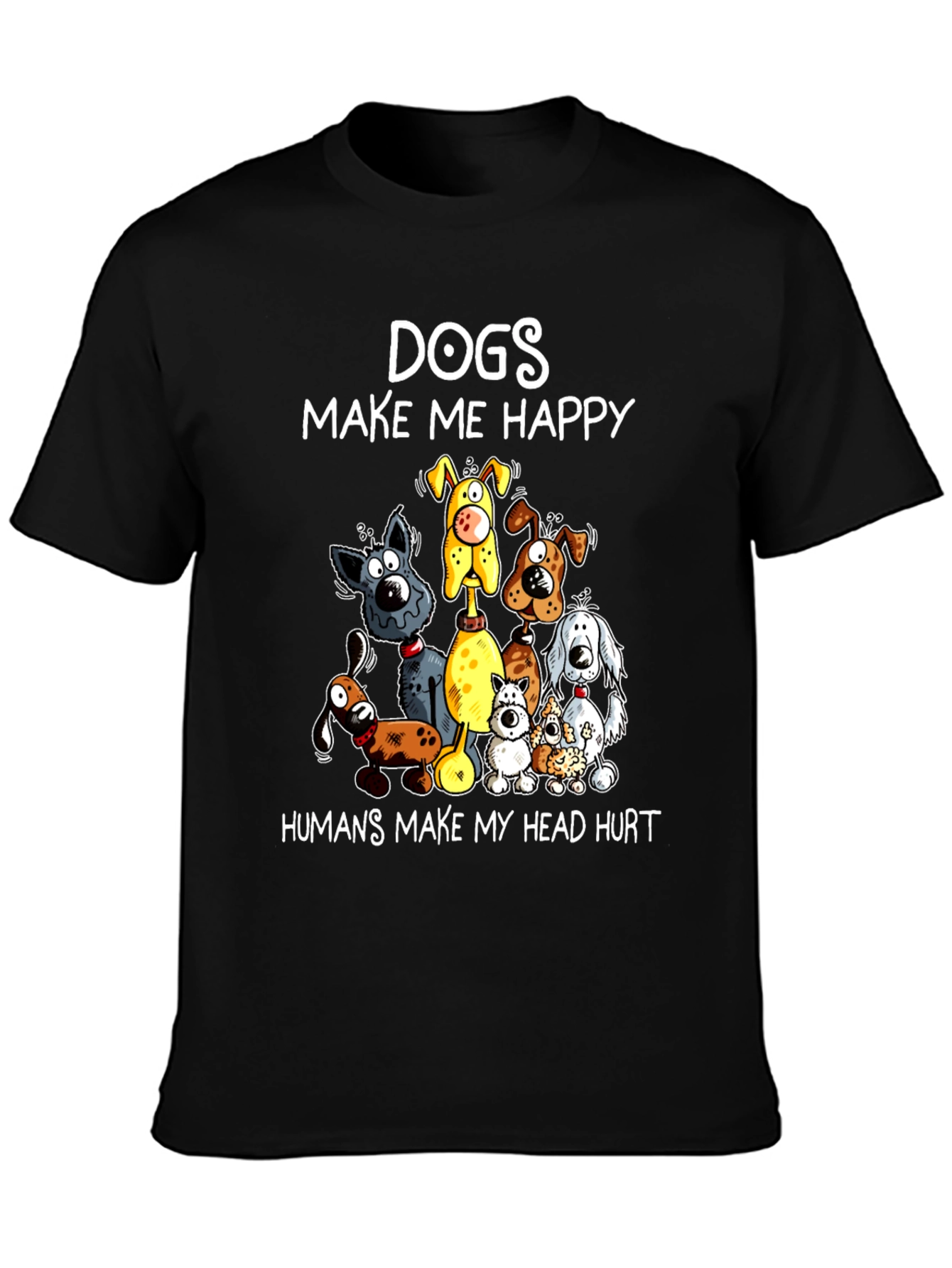 Dogs Make Me Happy Graphic T-Shirt