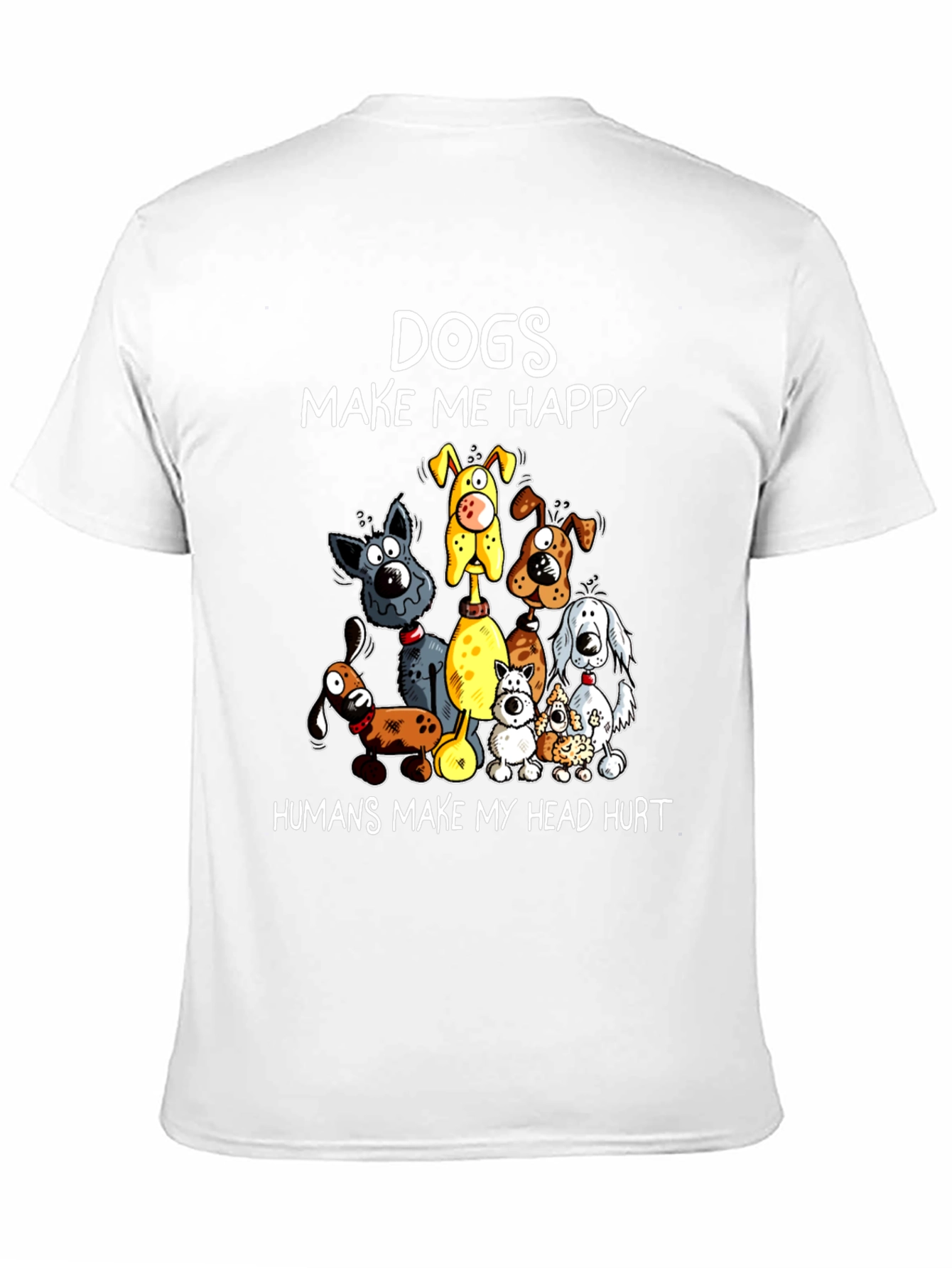 Dogs Make Me Happy Graphic T-Shirt