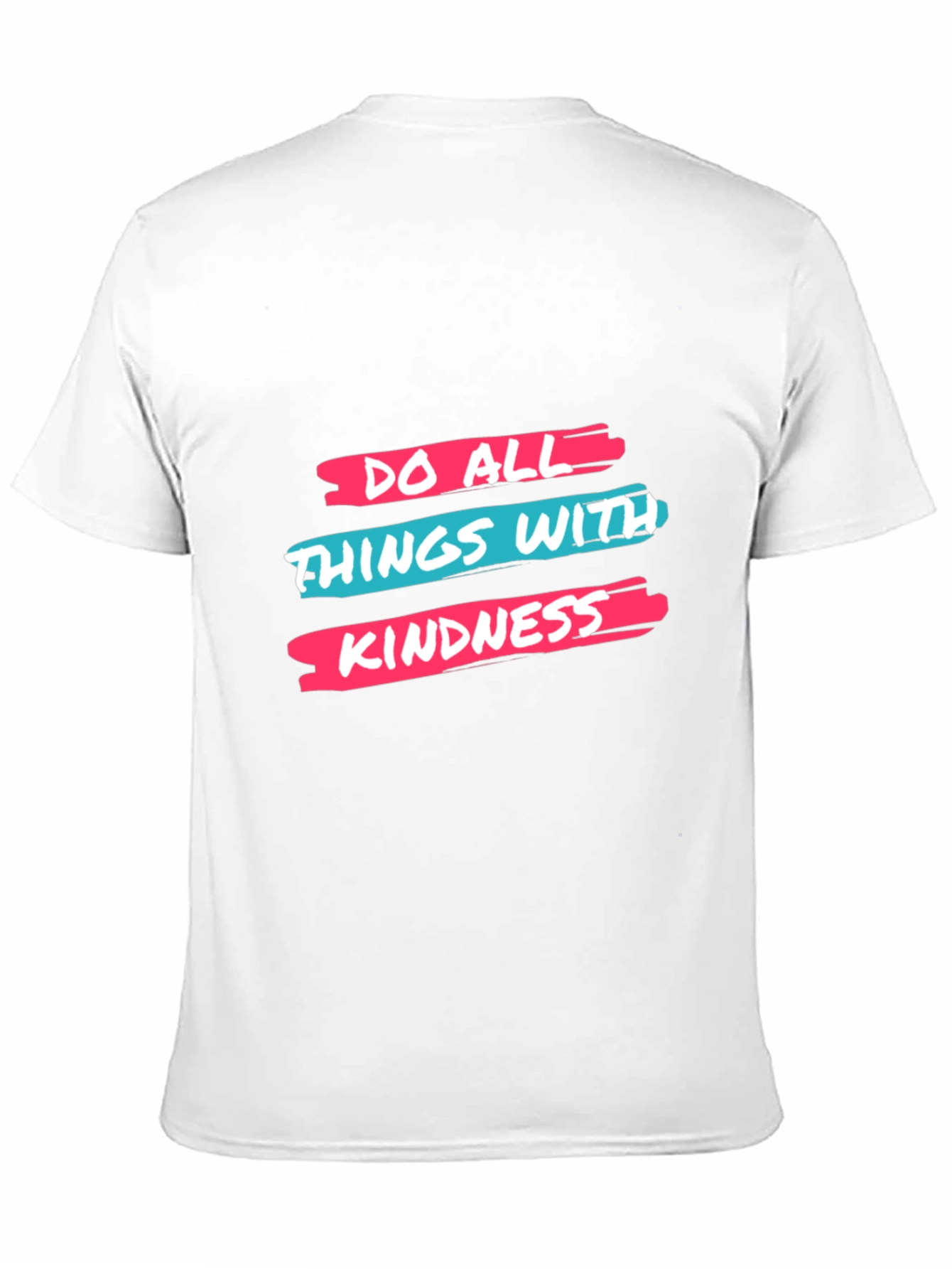 Kindness Graphic Tee - Do All Things With Kindness