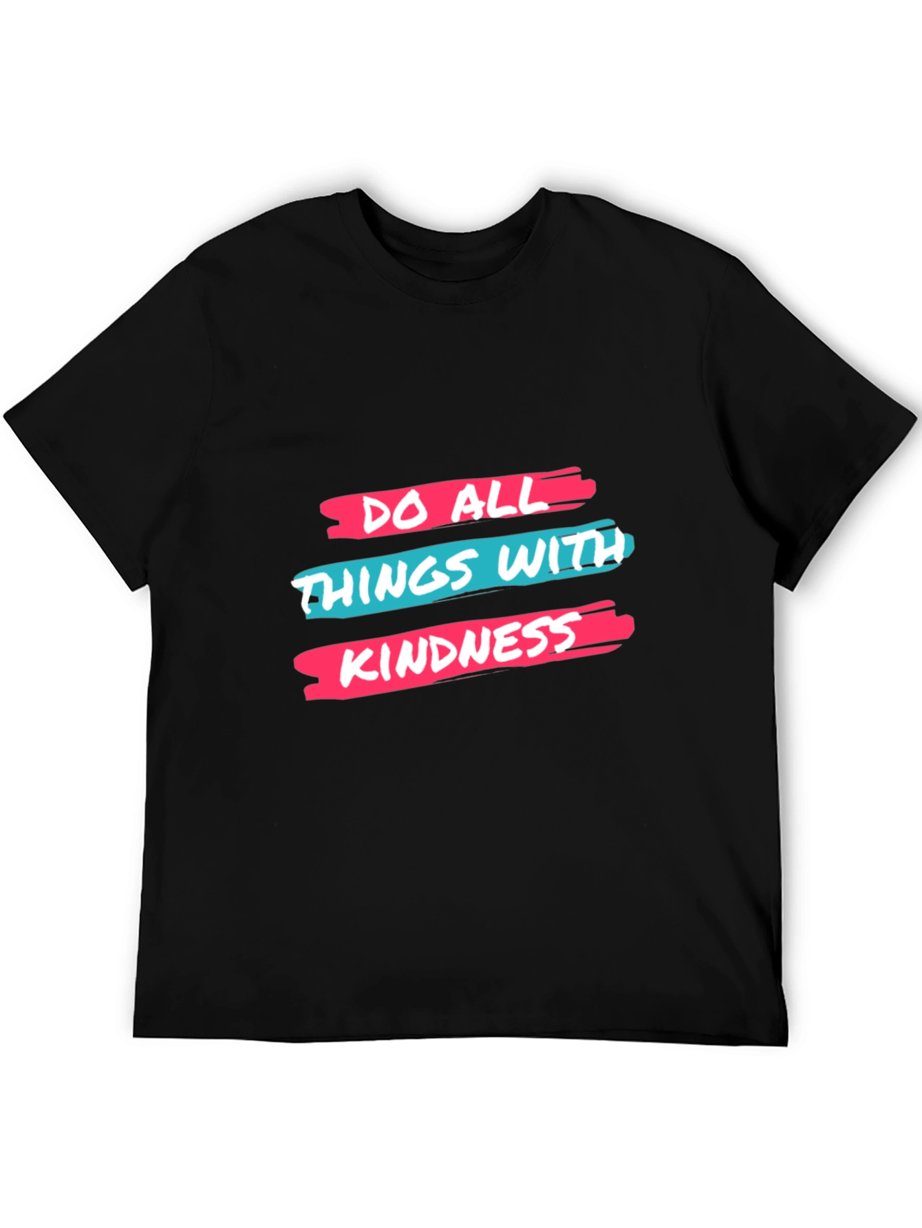 Kindness Graphic Tee - Do All Things With Kindness