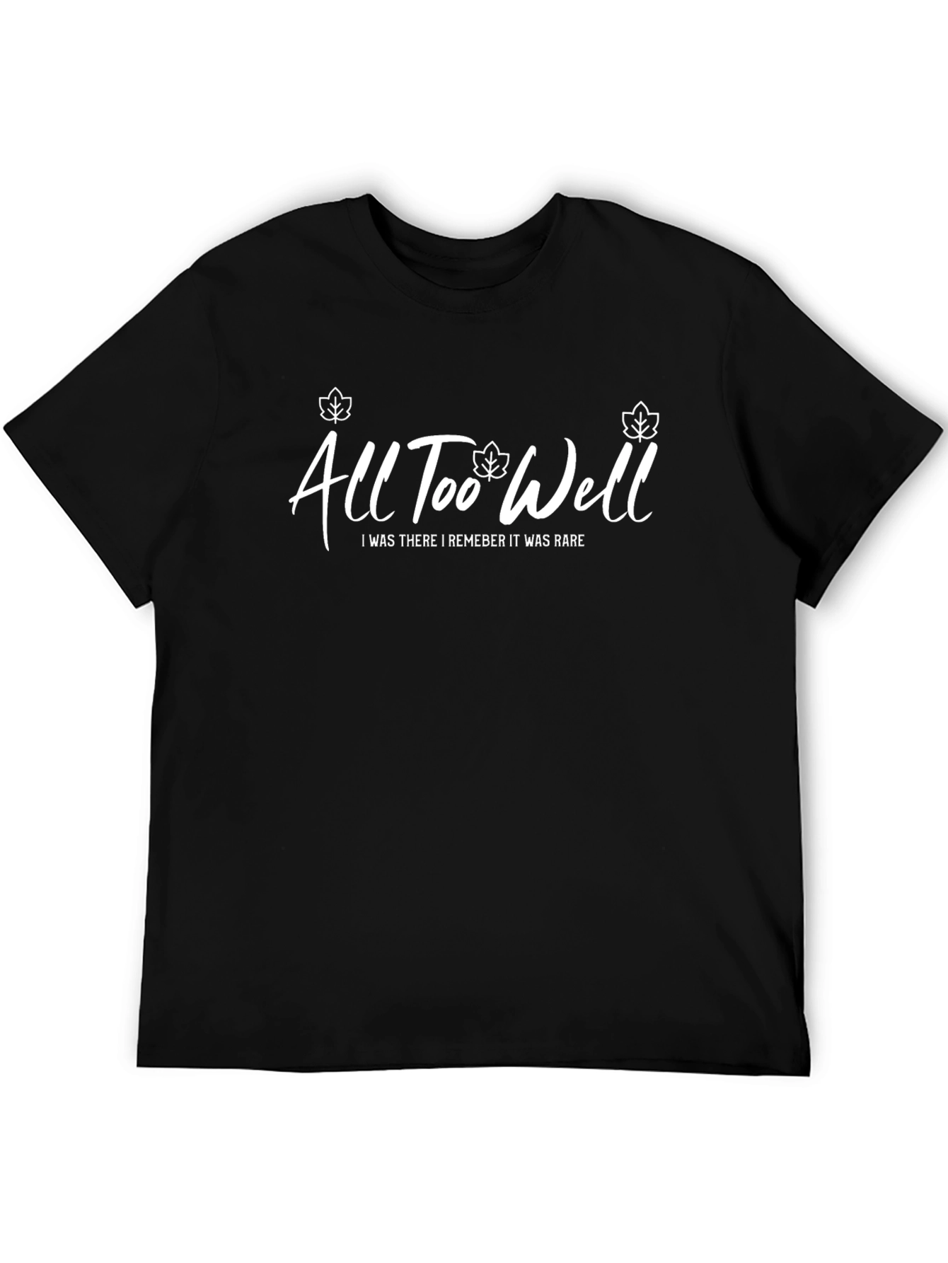 All Too Well Graphic T-Shirt
