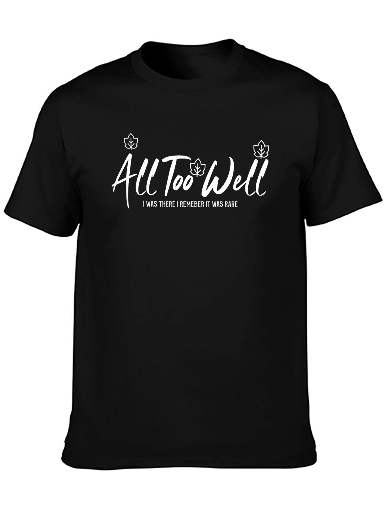 All Too Well Graphic T-Shirt