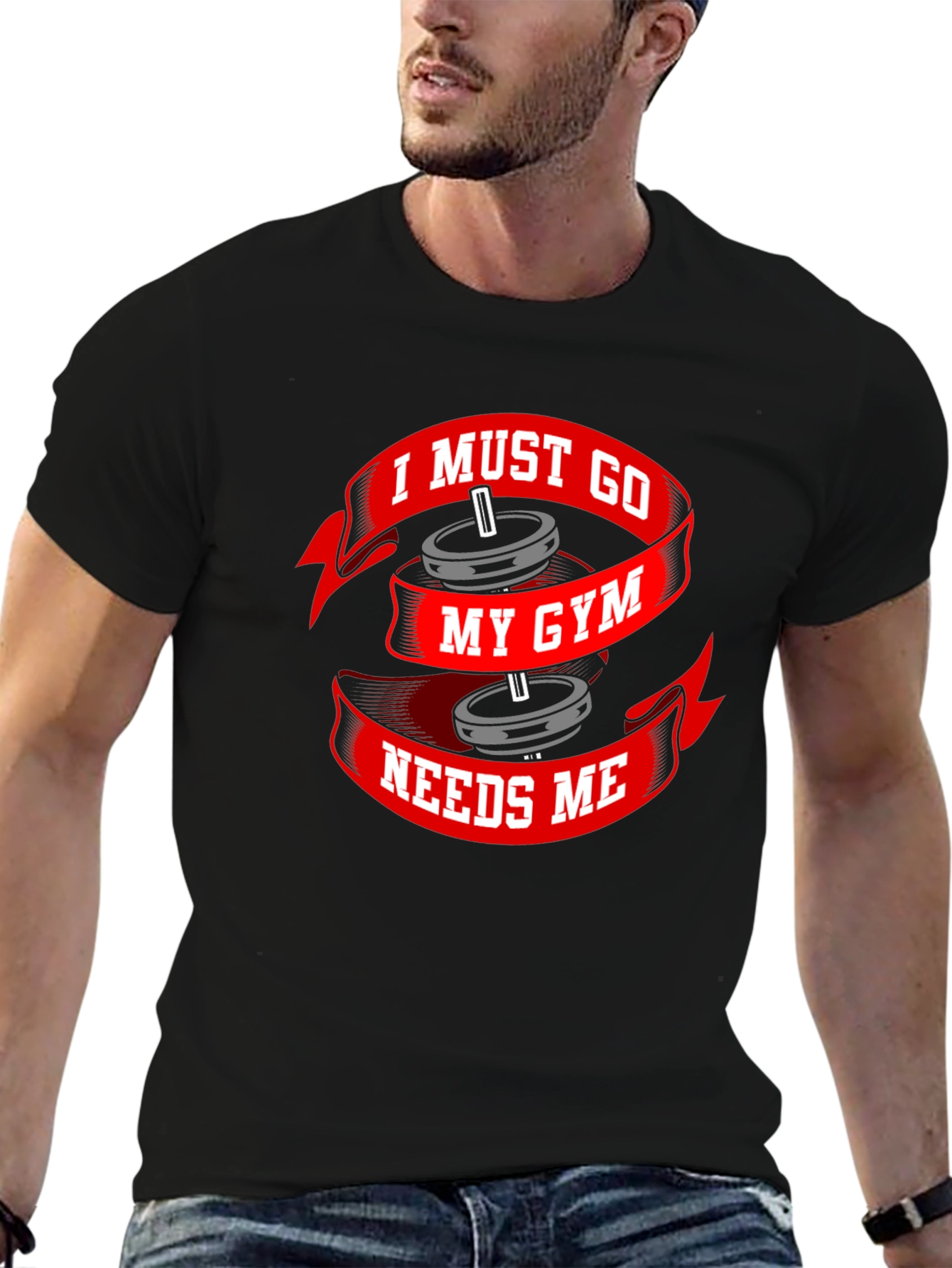 I Must Go My Gym Needs Me Black T-Shirt