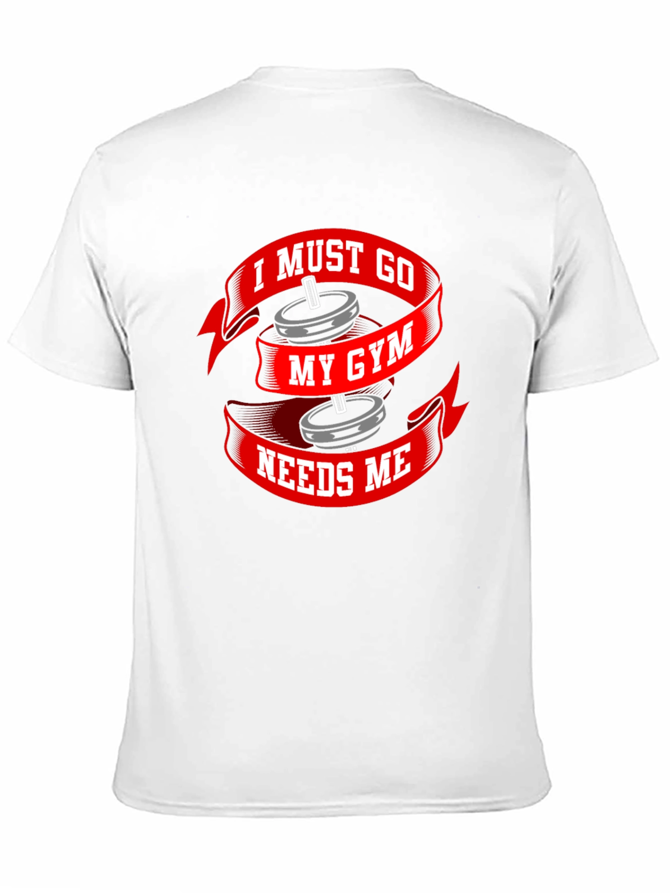 I Must Go My Gym Needs Me Black T-Shirt