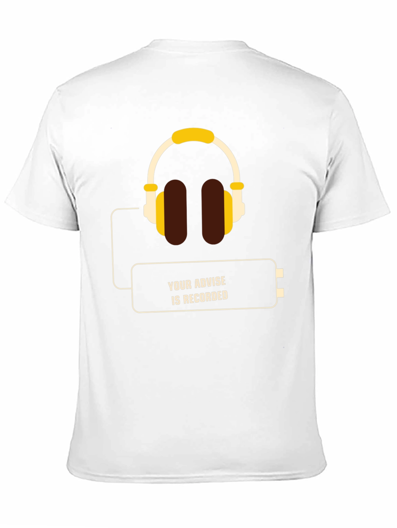 Your Advise is Recorded T-Shirt