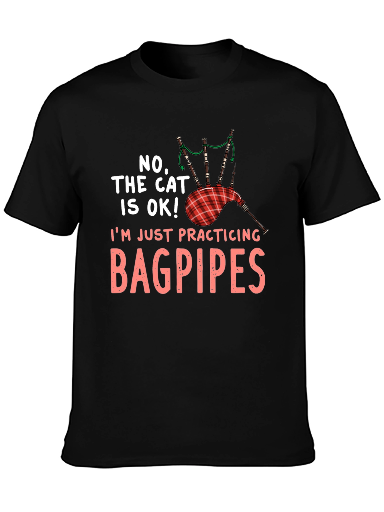 Bagpipes T-Shirt - Cat Is OK! Musician Tee