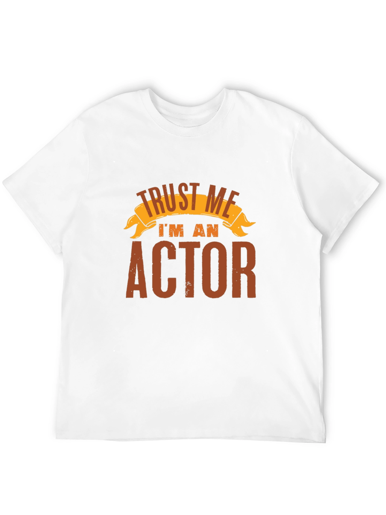 Trust Me Im an Actor - Black T-Shirt