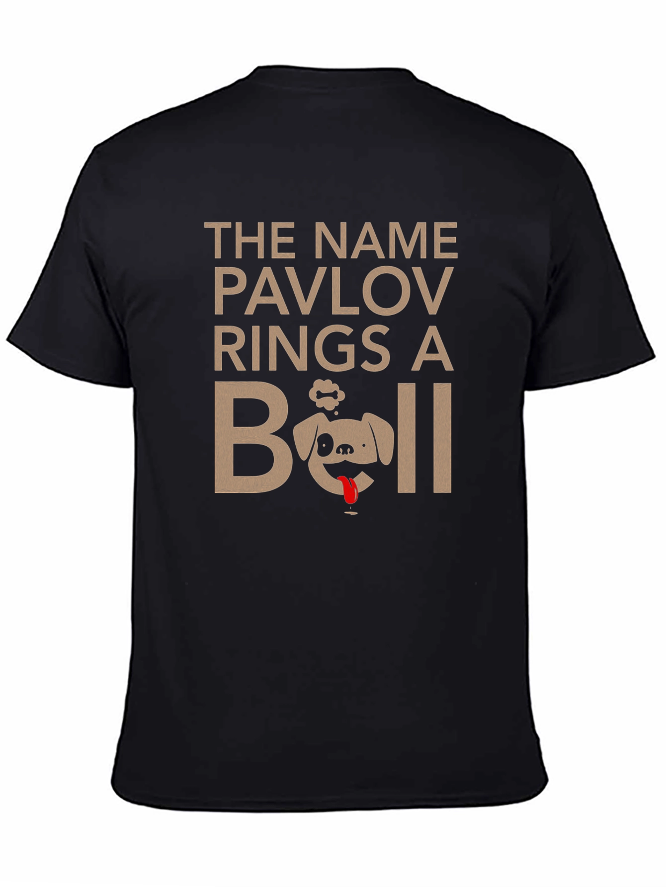 Pavlovs Dog T-Shirt - Funny Psychology Humor Tee