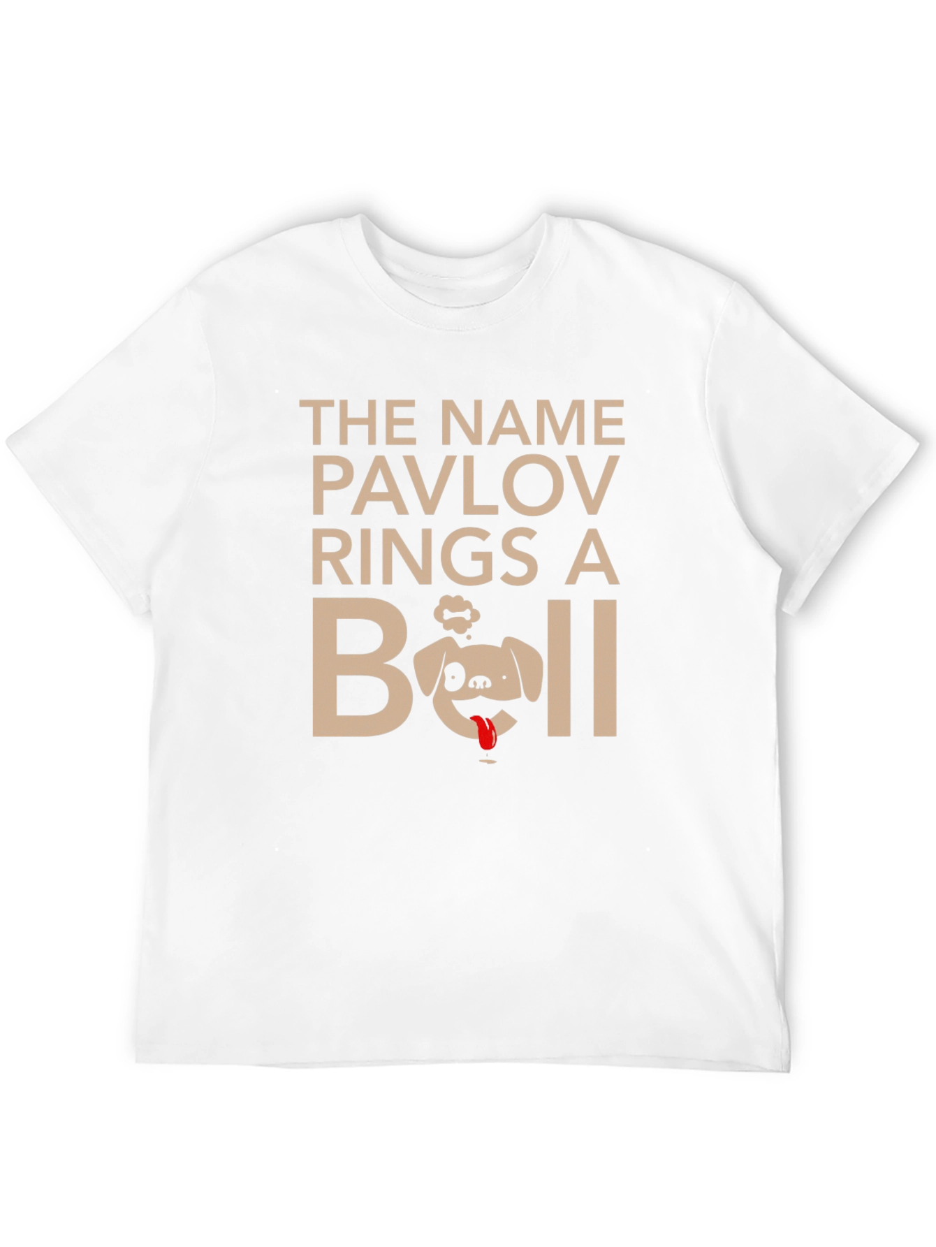 Pavlovs Dog T-Shirt - Funny Psychology Humor Tee