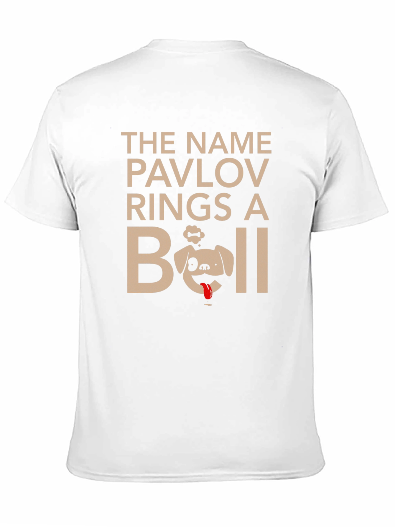 Pavlovs Dog T-Shirt - Funny Psychology Humor Tee