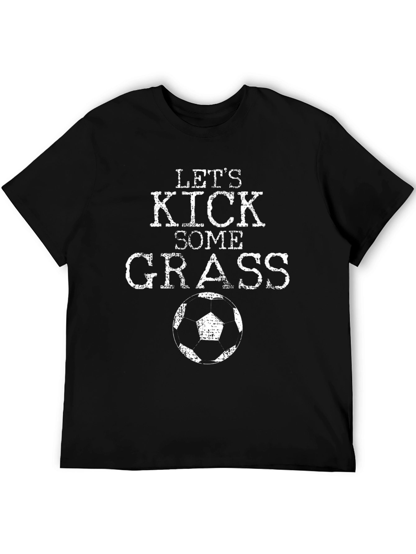 Lets Kick Some Grass Graphic Tee