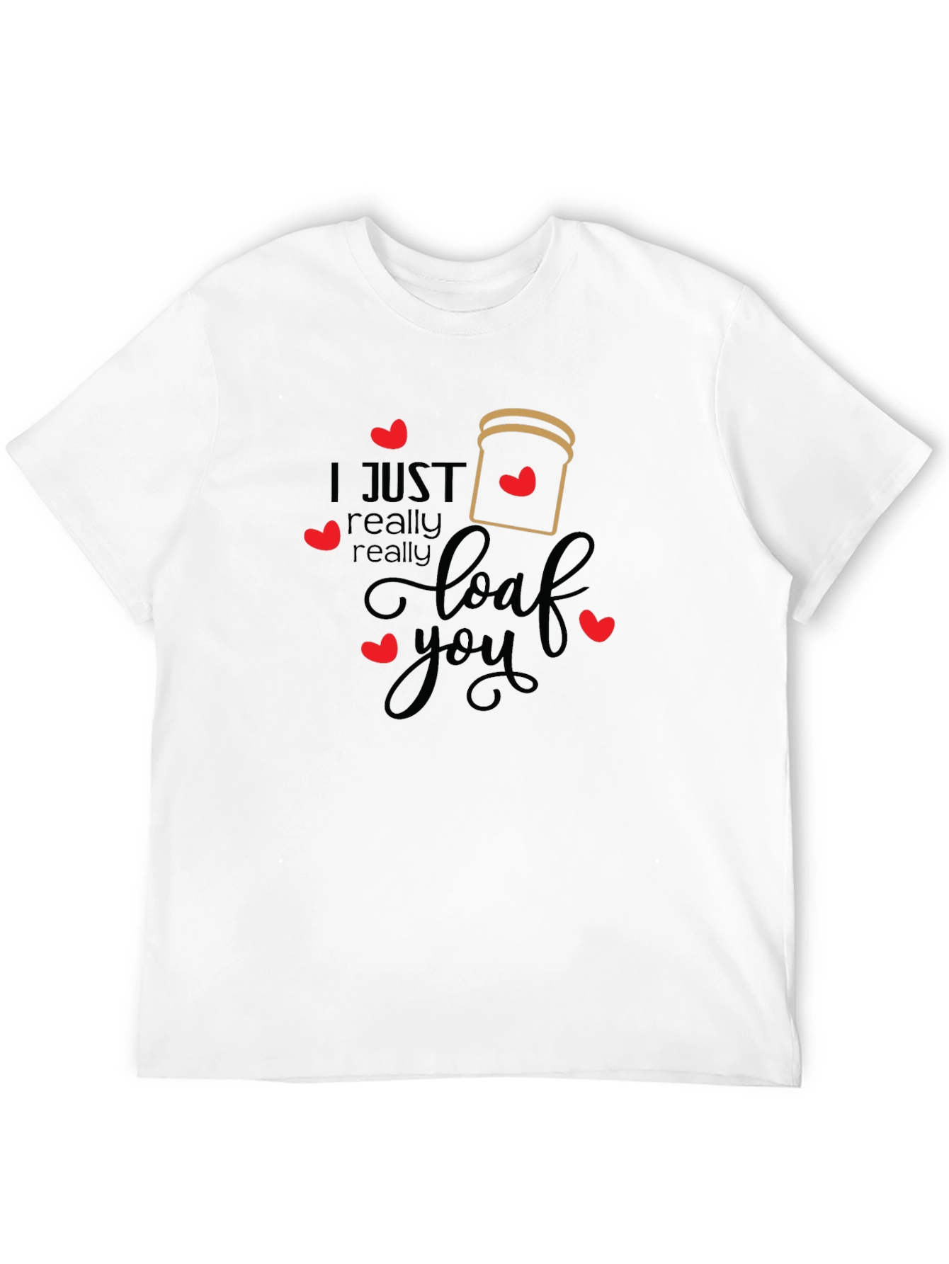 I Loaf You Valentines Day T-Shirt