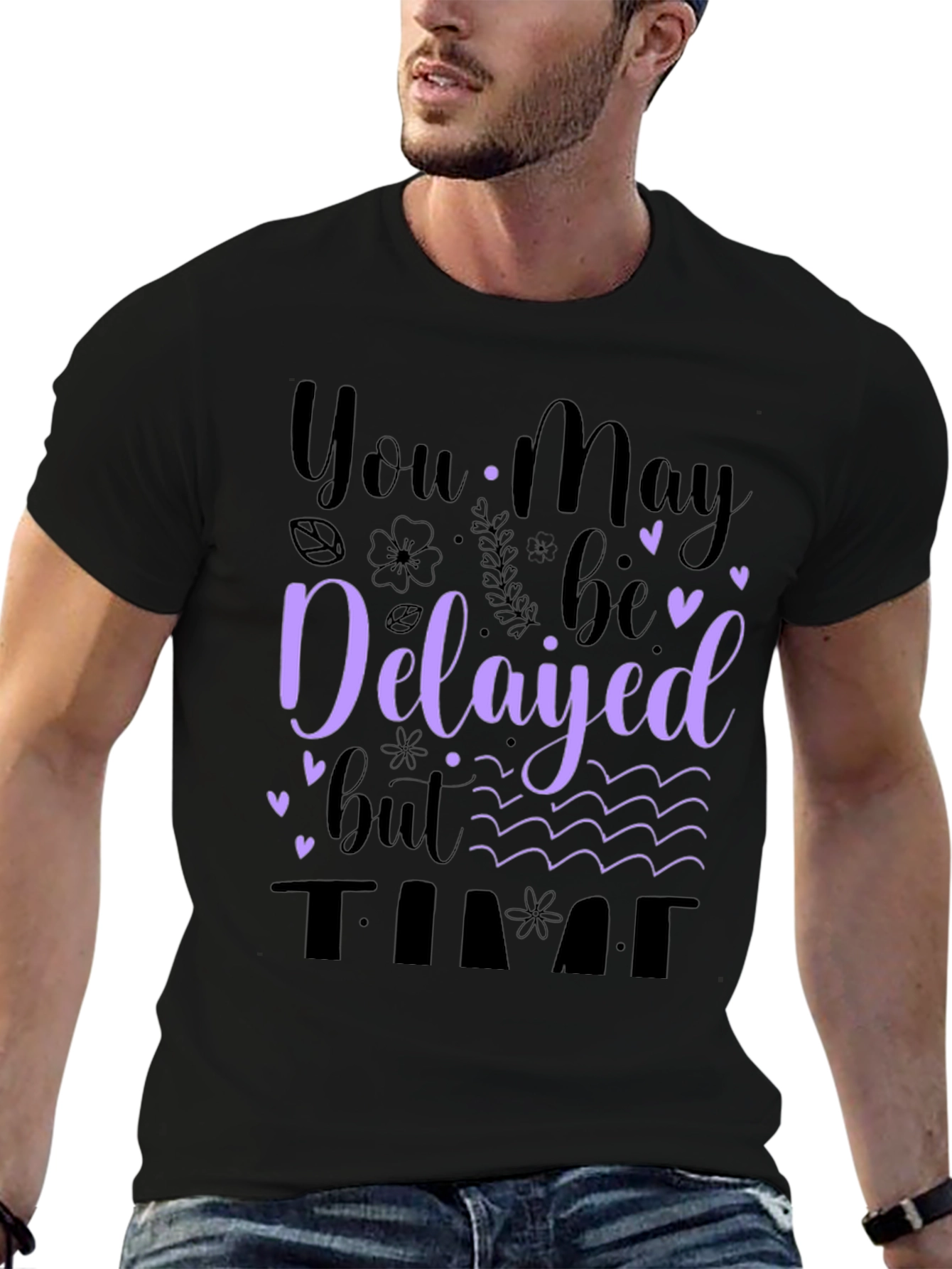 Delayed But On Time Graphic Tee