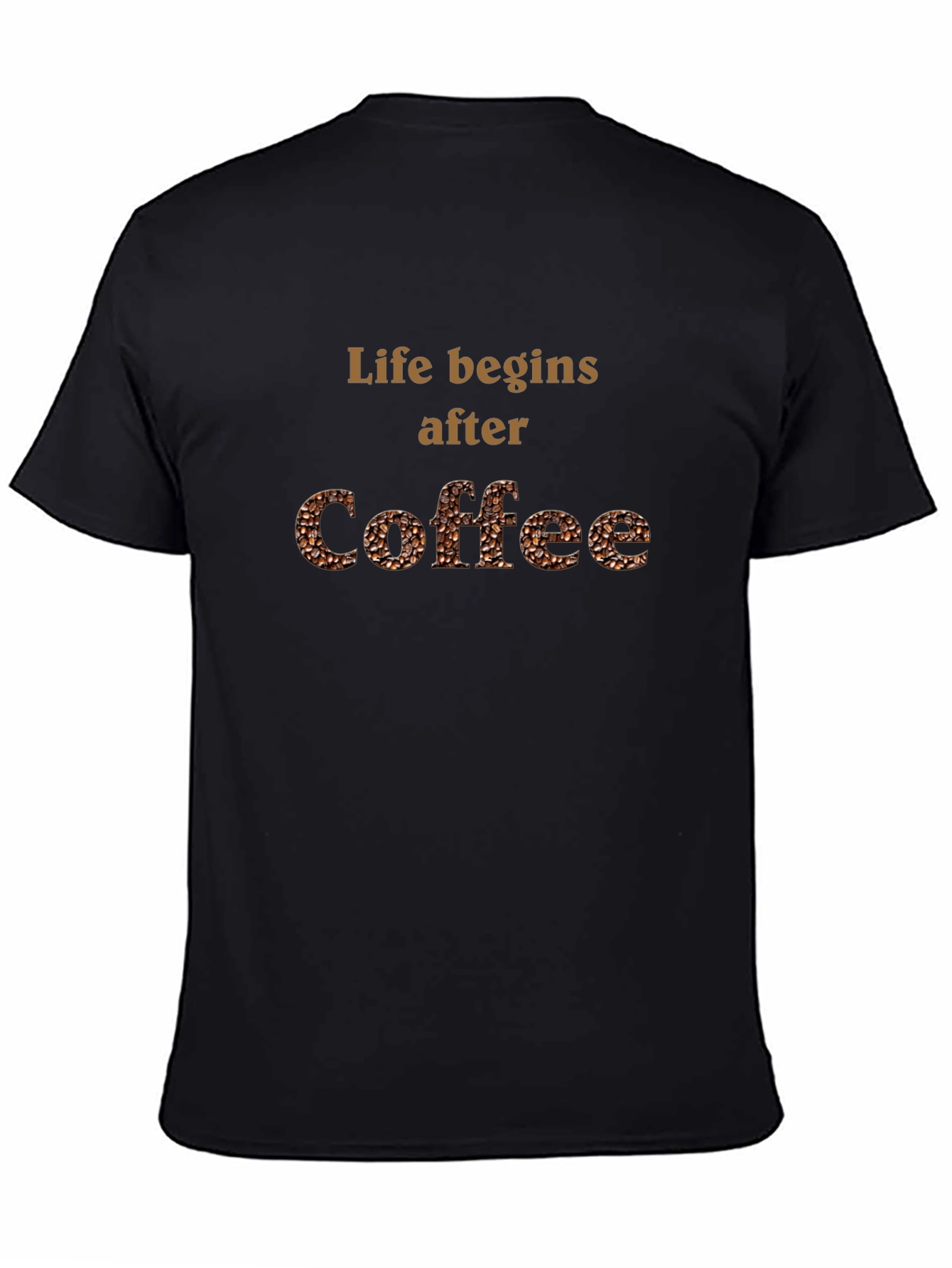 Coffee Lovers T-Shirt: Life Begins After Coffee