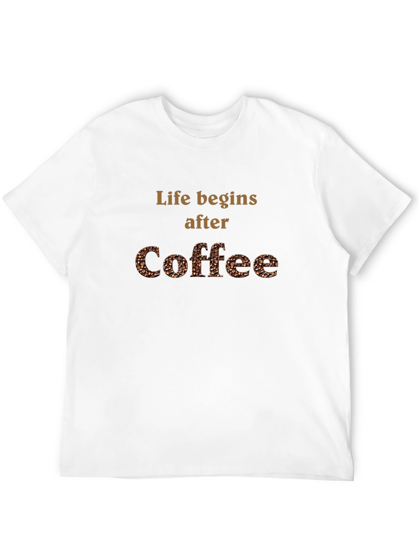 Coffee Lovers T-Shirt: Life Begins After Coffee