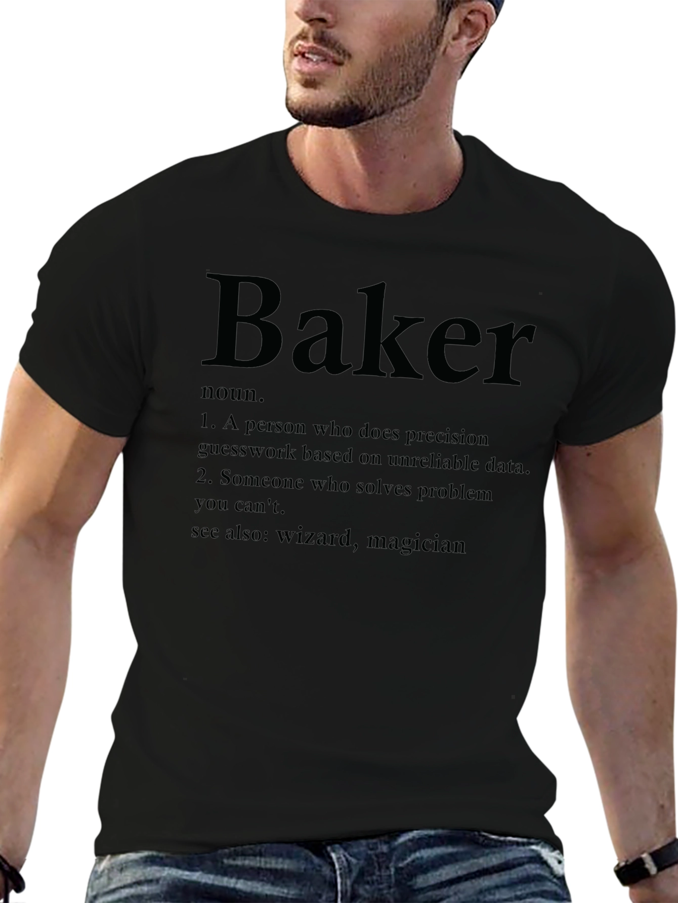 Baker Definition T-Shirt - Solve Problems with Style!