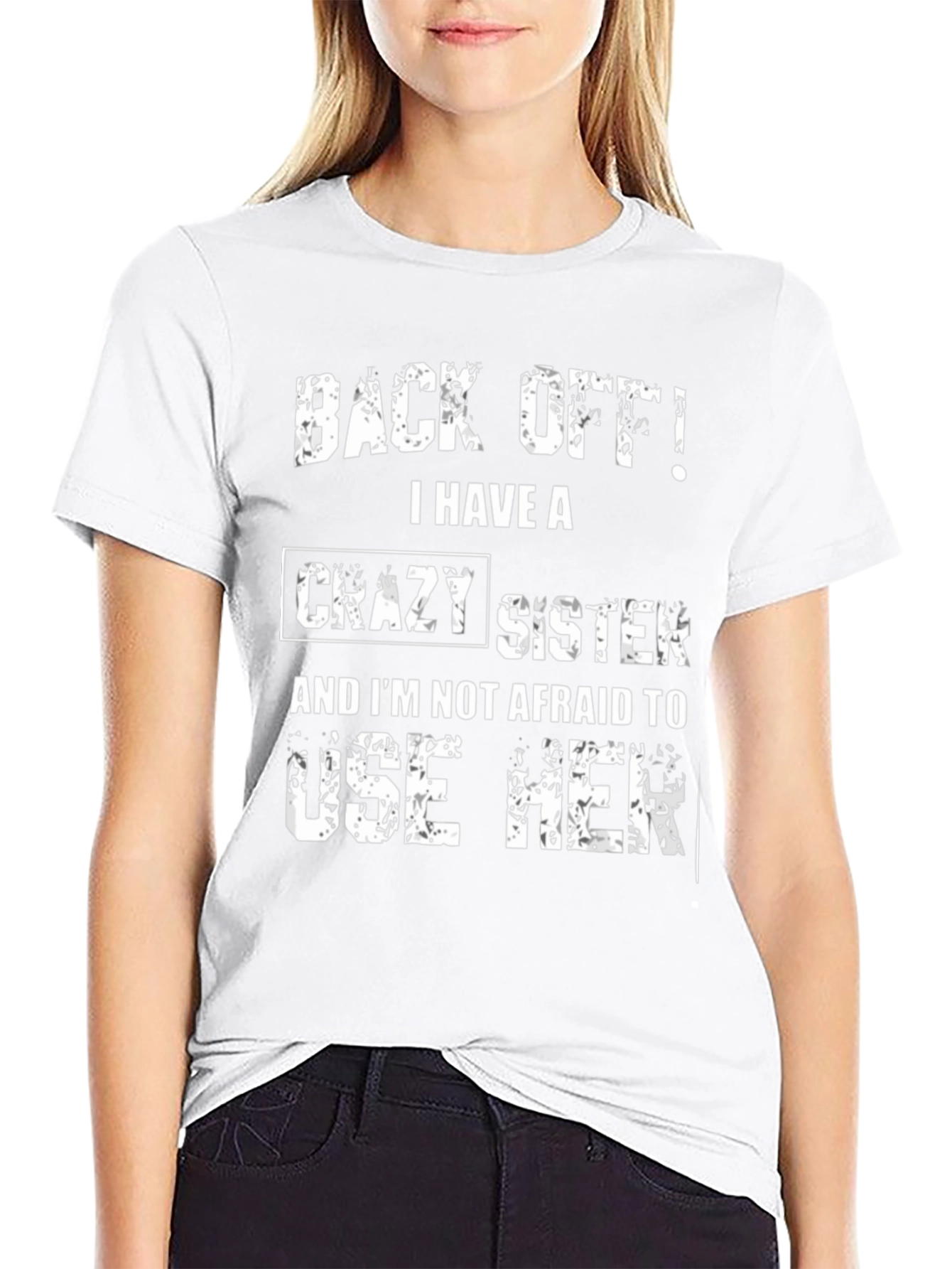 Funny Crazy Sister Graphic T-Shirt