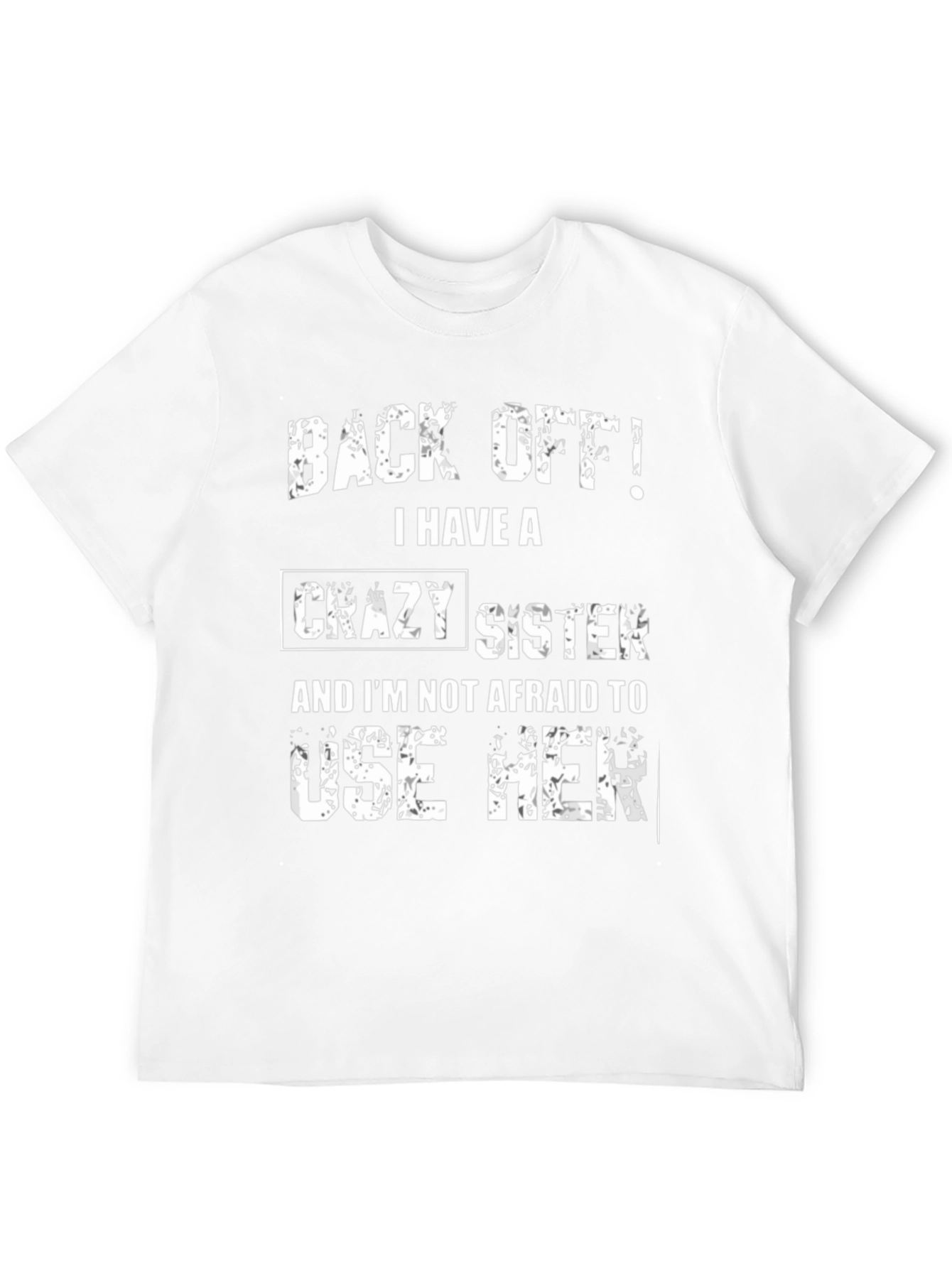 Funny Crazy Sister Graphic T-Shirt