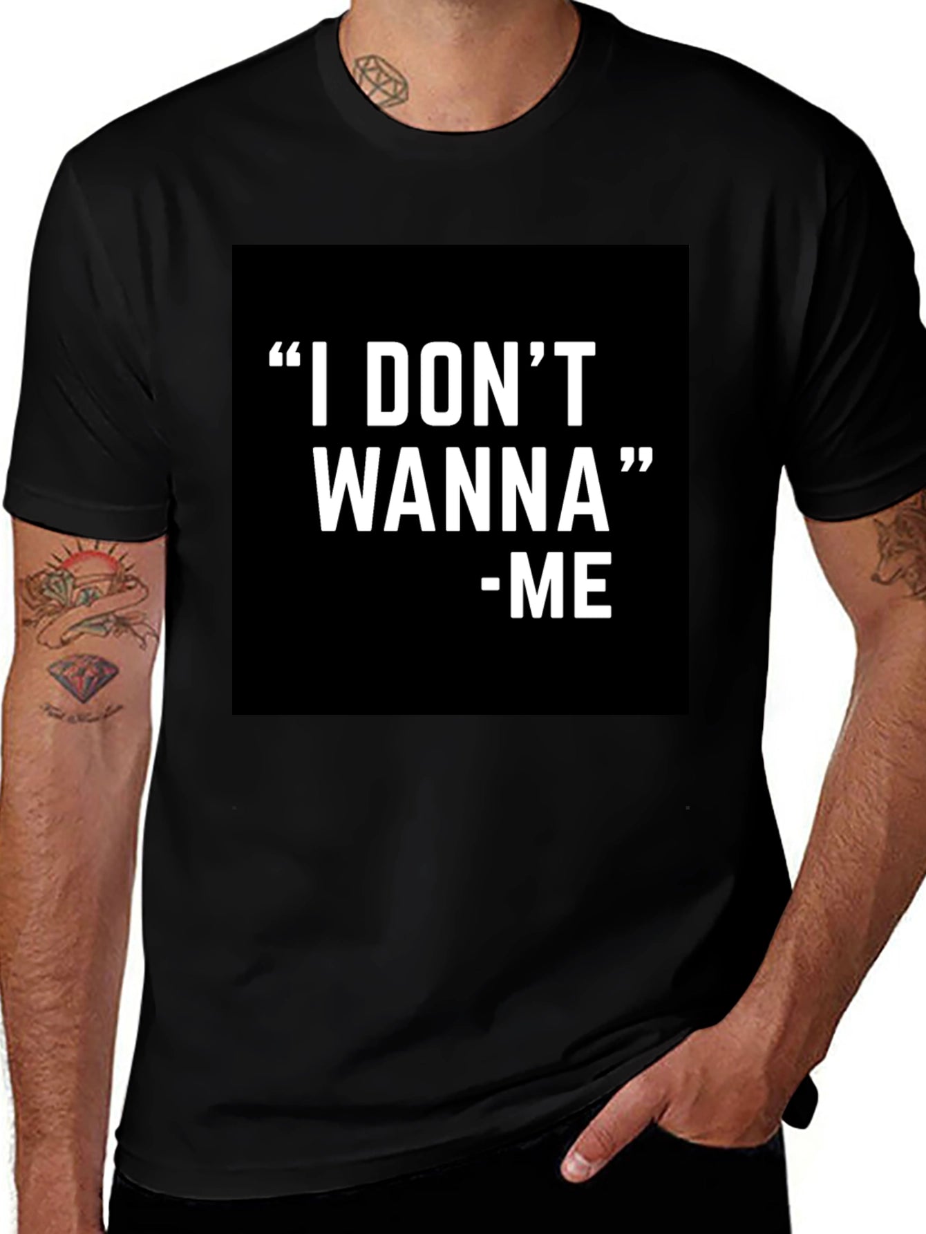I DONT WANNA - ME Graphic T-Shirt Black