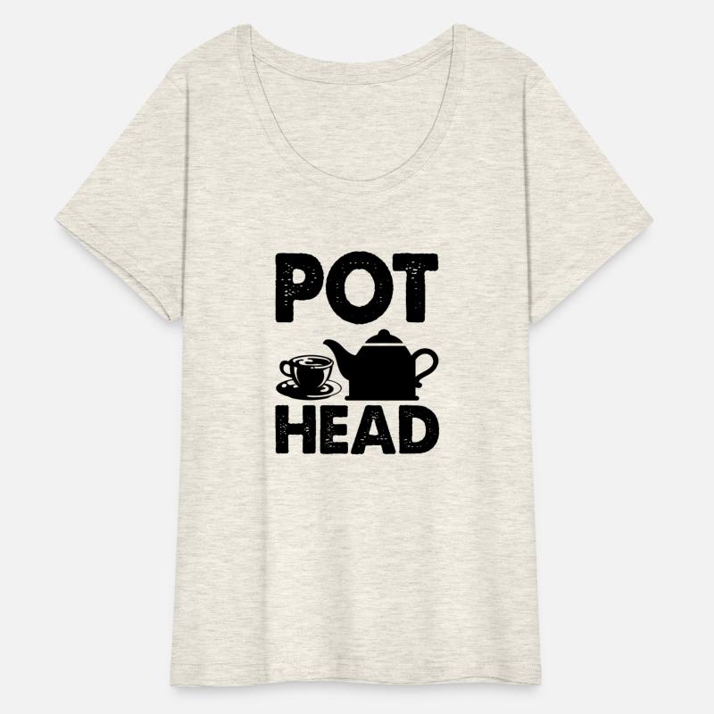Pot Head Coffee Tea Lover Caffeine Addict Fun