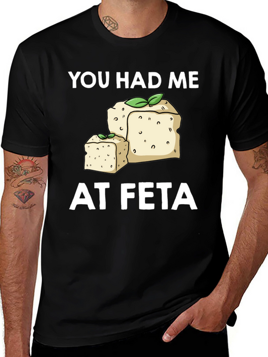 You Had Me At Feta T-Shirt - Black Cute Cheese Lover Tee