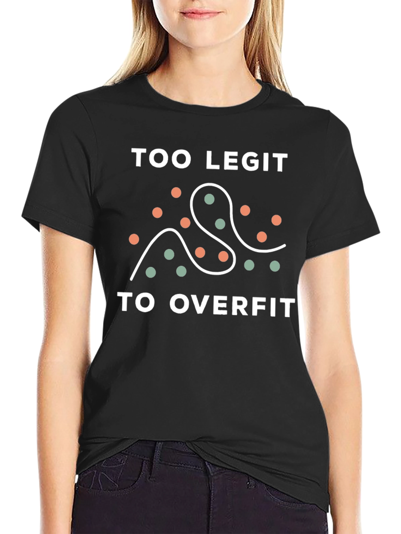 Too Legit To Overfit Graphic Tee