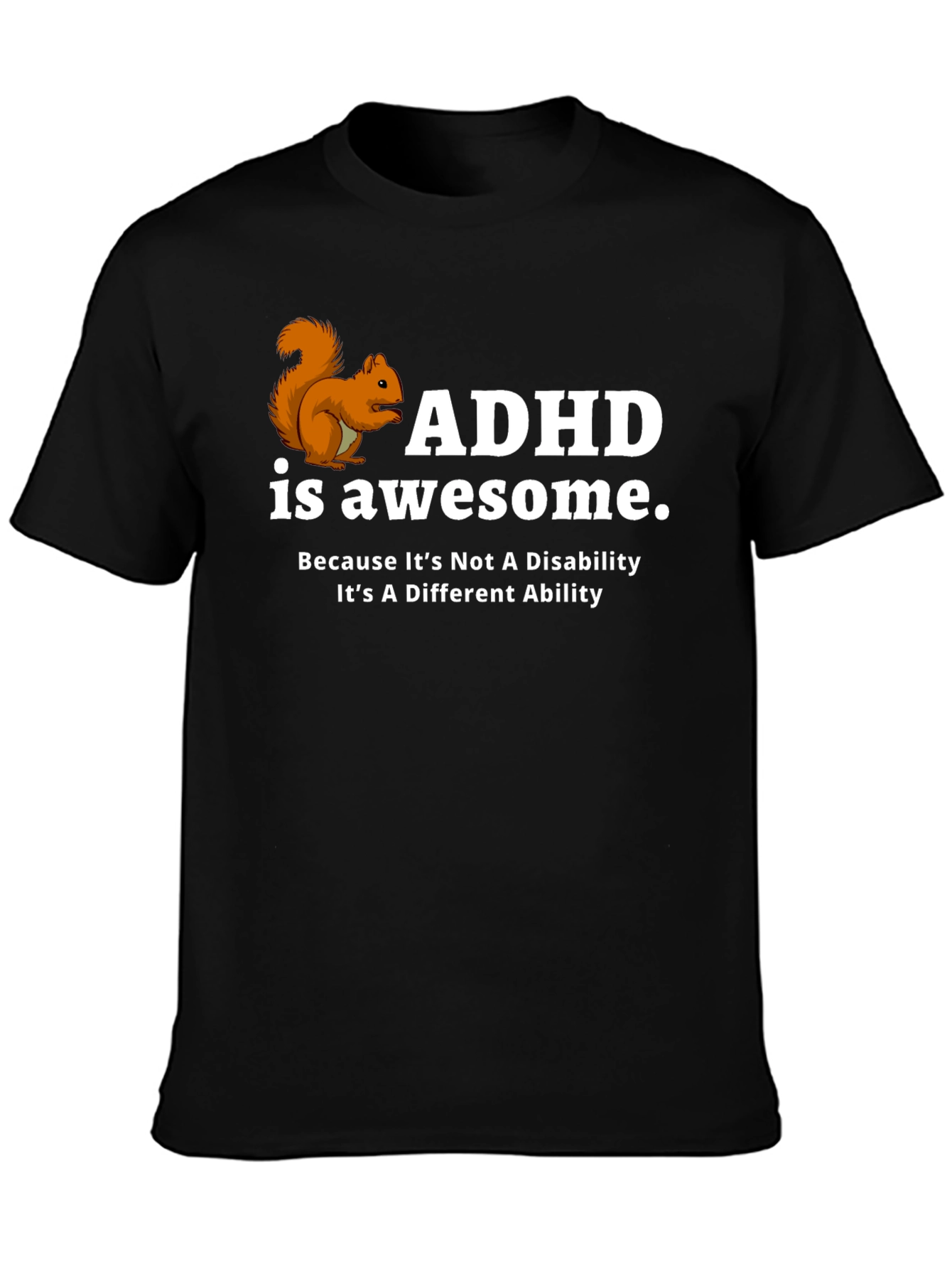 ADHD is Awesome T-Shirt - Different Ability