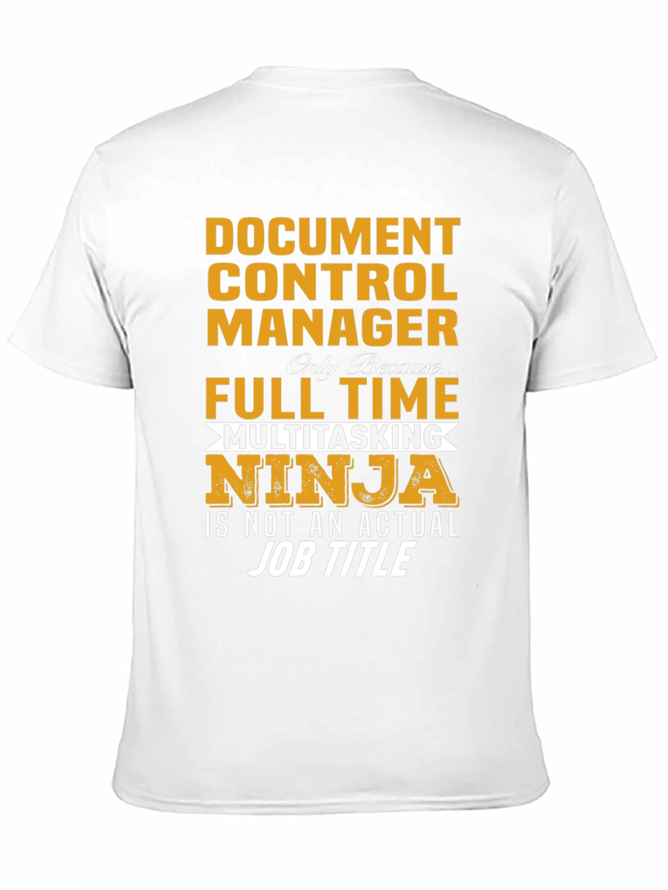 Document Control Manager Novelty T-Shirt