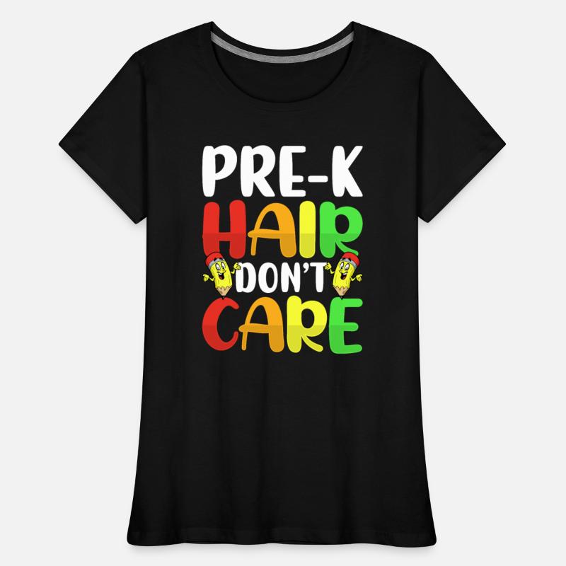 pre-k hair dont care- First day At school Gifts