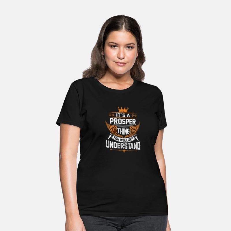 Prosper Name T Shirt - Prosper Things Name Gift It