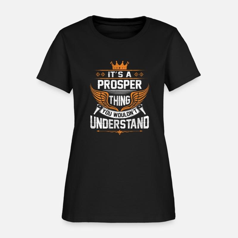 Prosper Name T Shirt - Prosper Things Name Gift It
