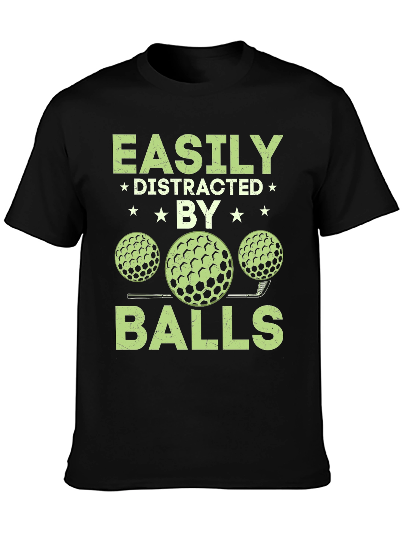 Easily Distracted By Balls T-Shirt - Golf Lover Tee