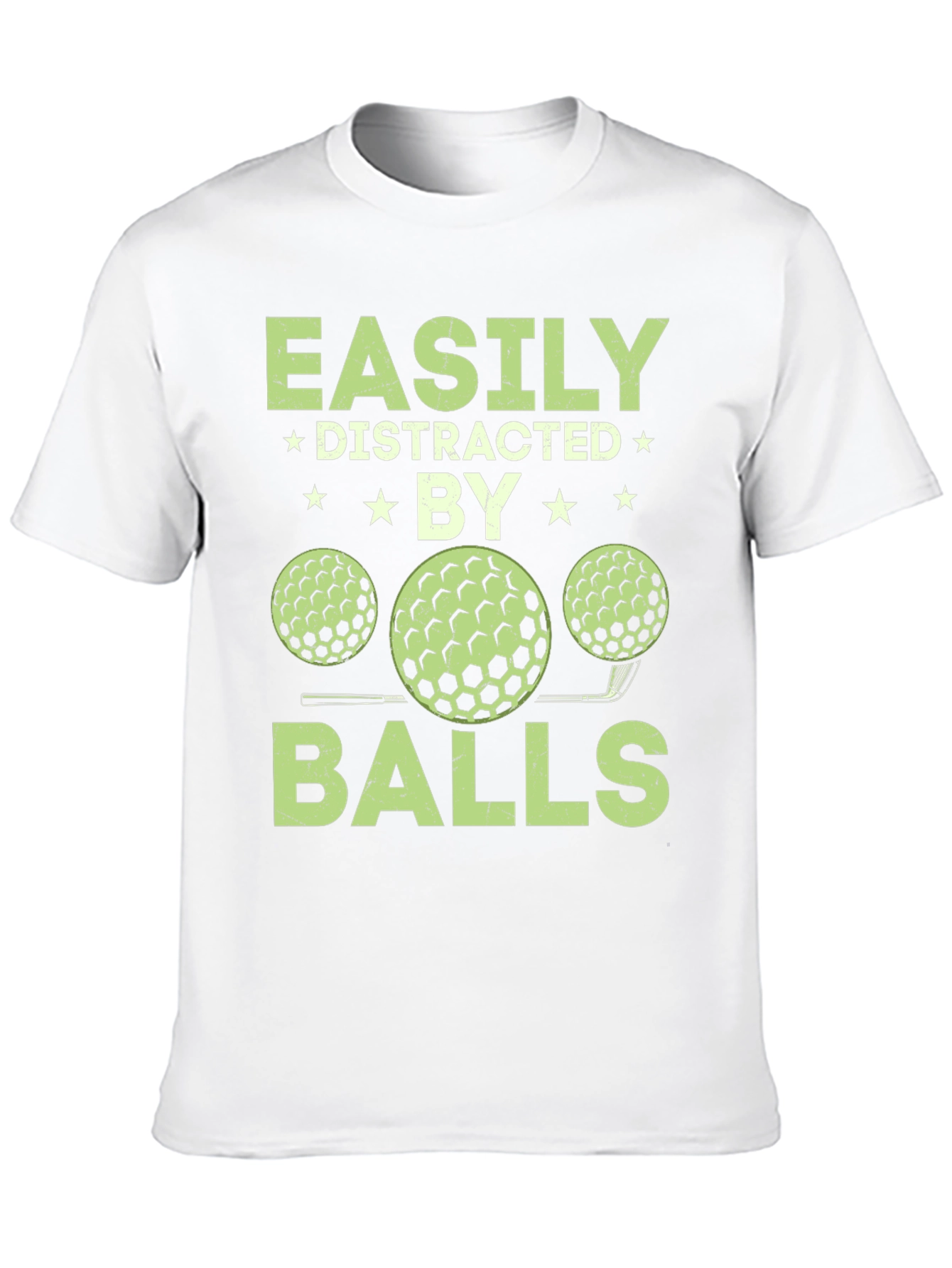 Easily Distracted By Balls T-Shirt - Golf Lover Tee
