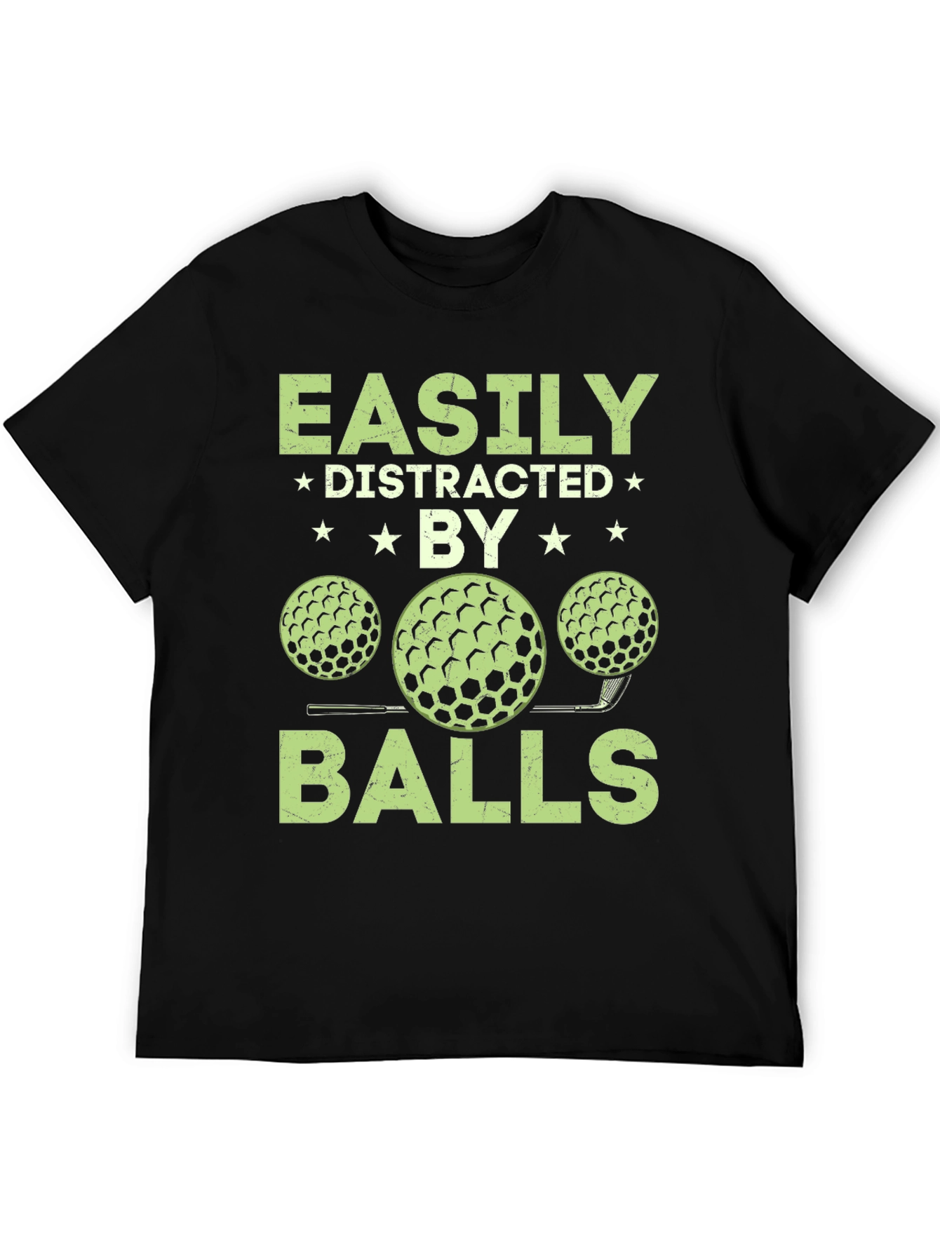 Easily Distracted By Balls T-Shirt - Golf Lover Tee