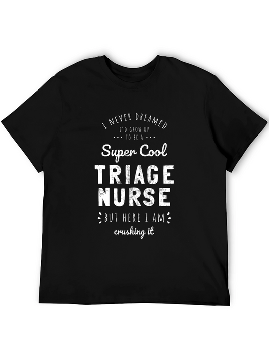 Super Cool Triage Nurse Black T-Shirt