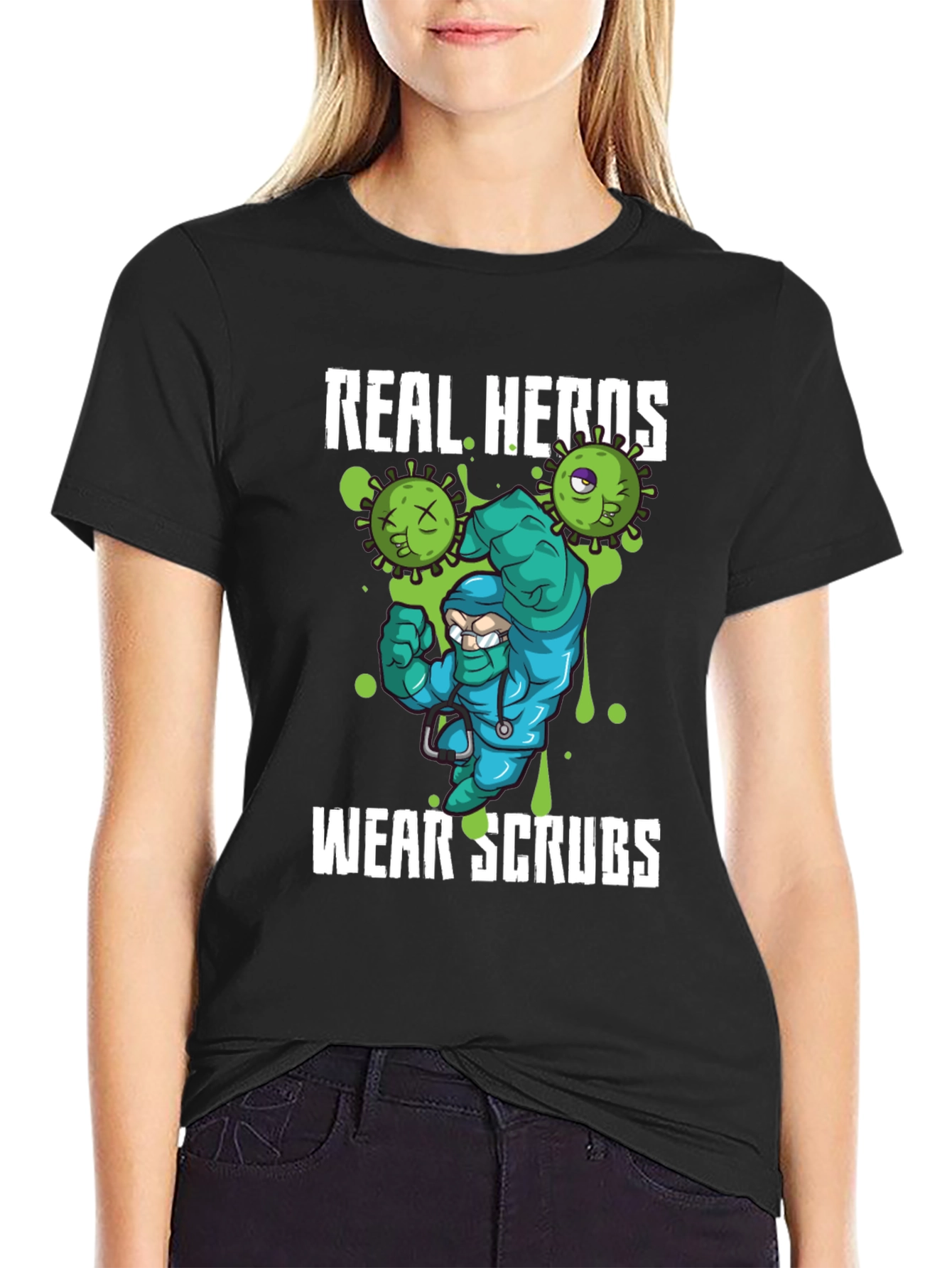 Real Heroes Wear Scrubs Novelty T-Shirt