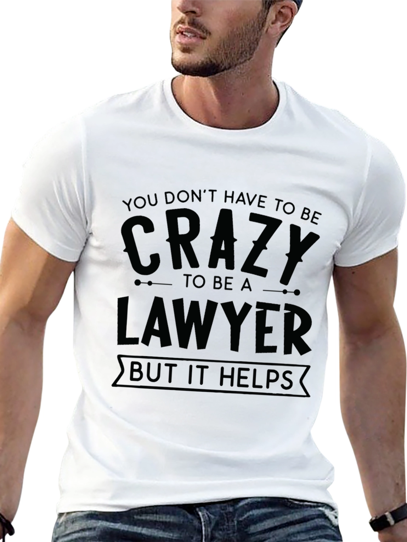 Crazy Lawyer Humor T-Shirt