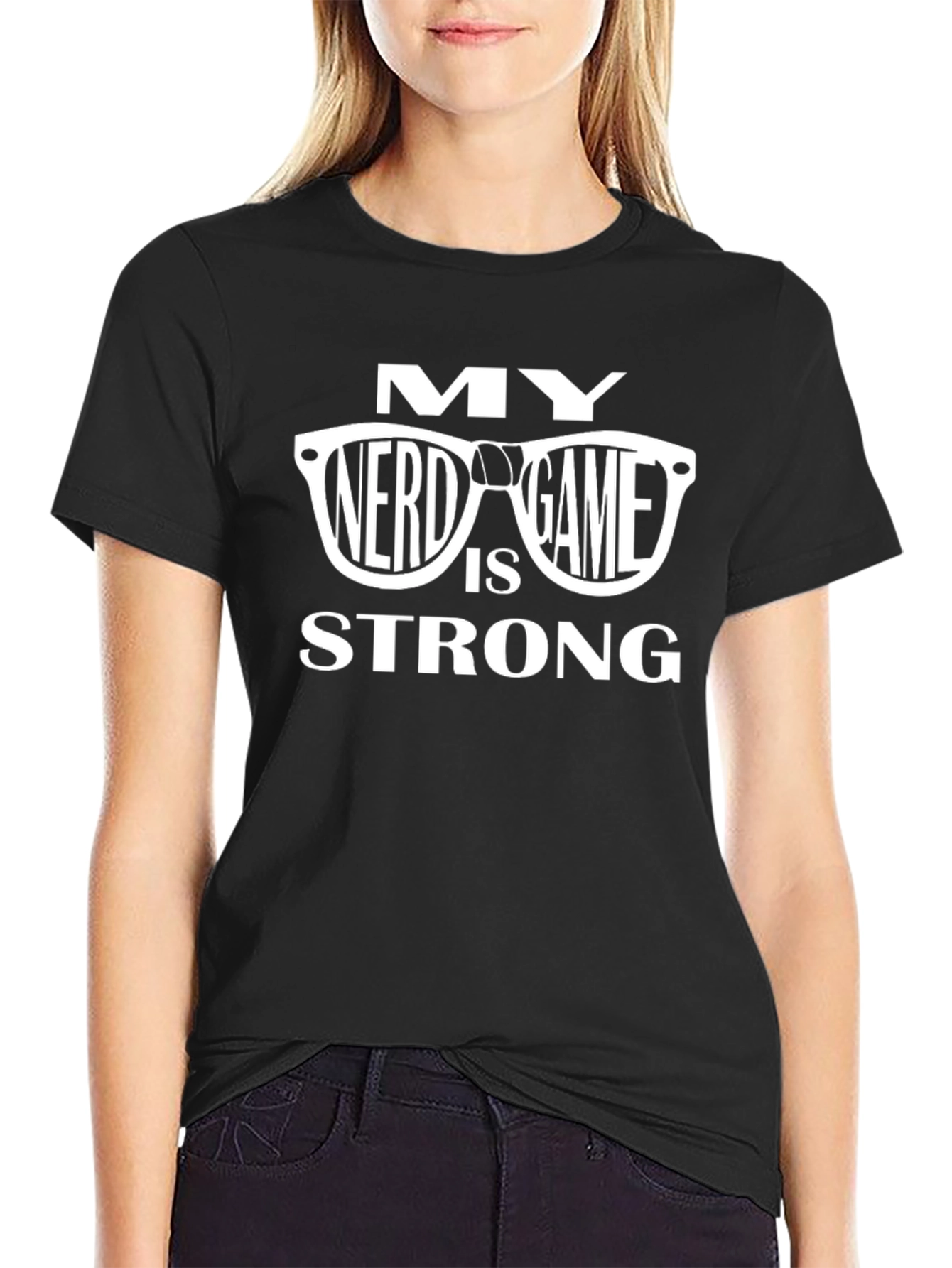 My Nerd Game is Strong Black T-Shirt